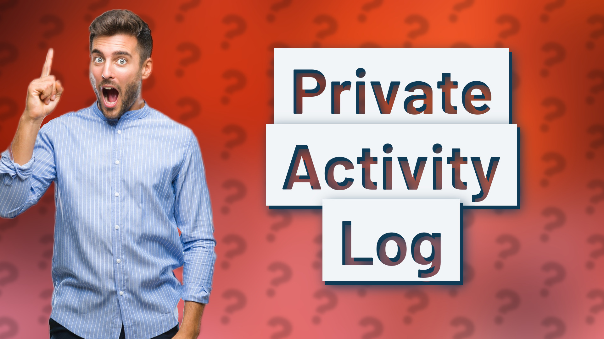 Private Activity Log