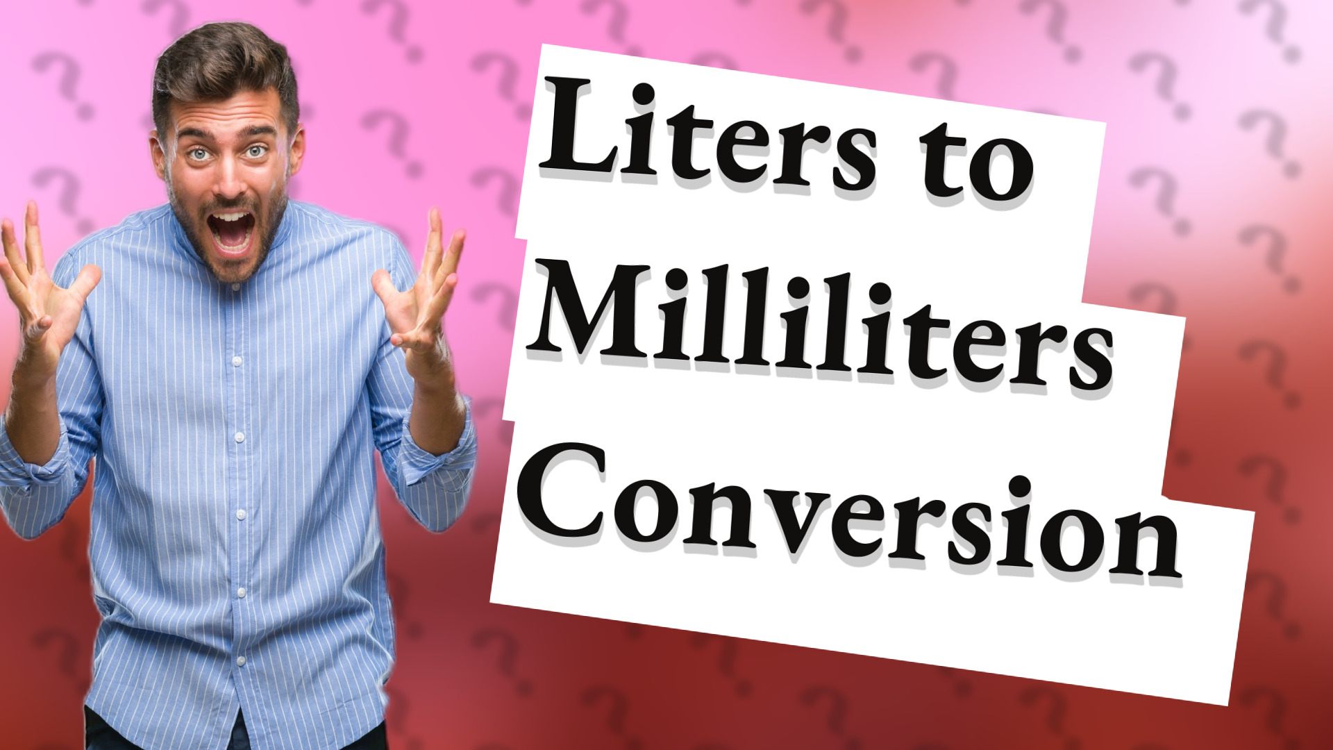 Liters to Milliliters Conversion