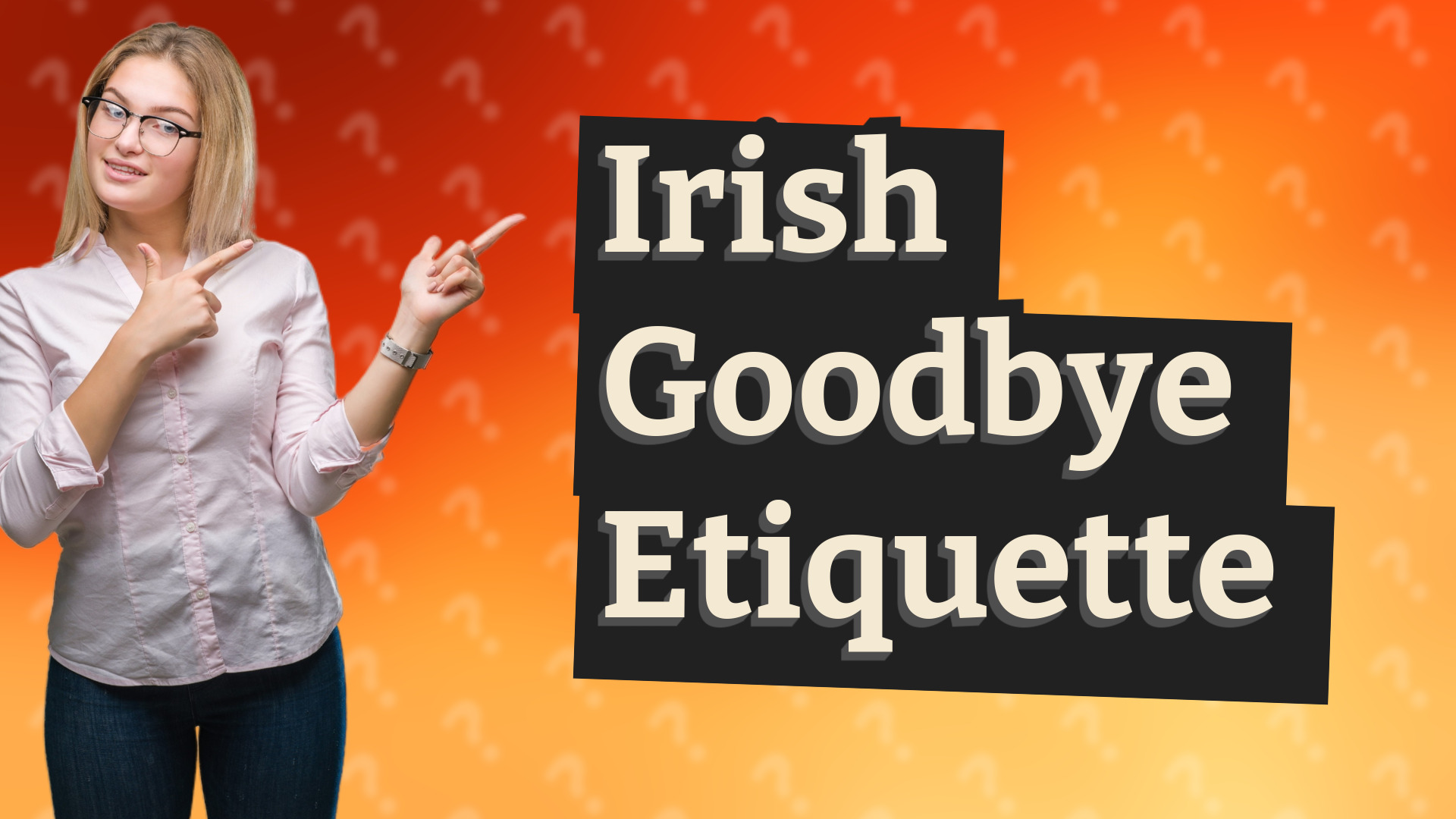 Irish Goodbye Etiquette