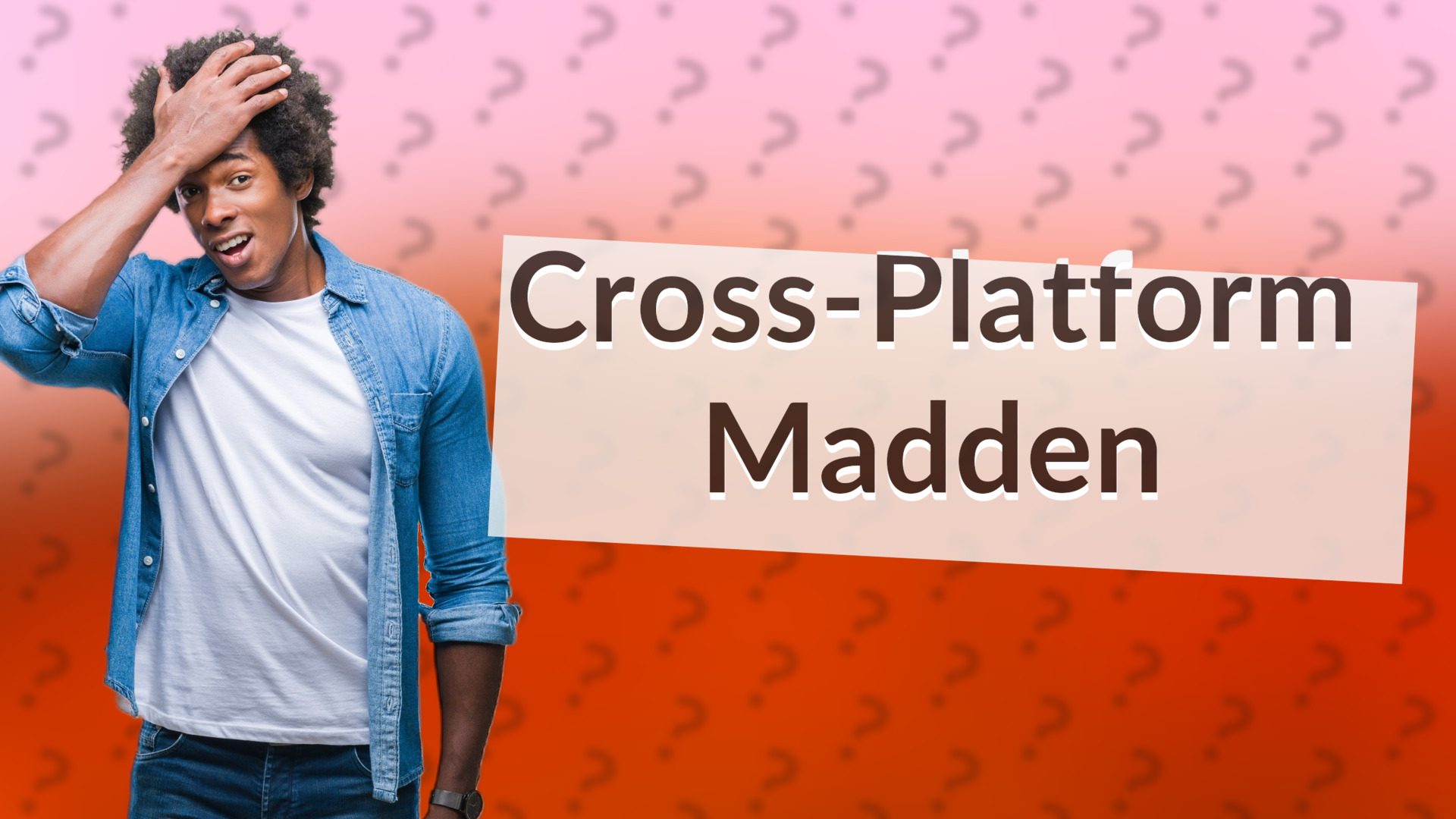 Cross-Platform Madden