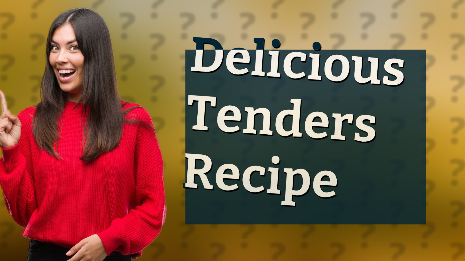 Delicious Tenders Recipe