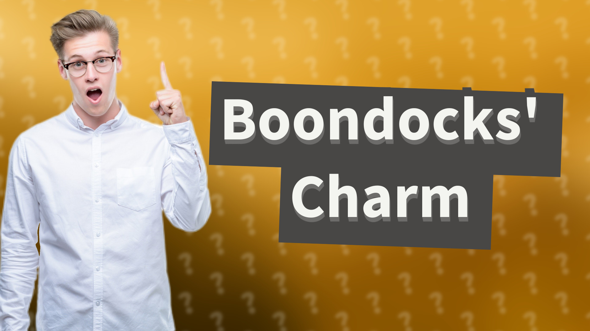 Boondocks' Charm