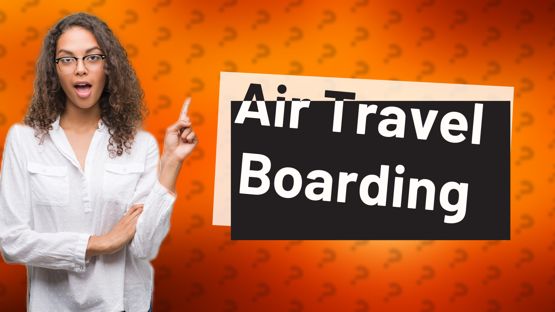 Air Travel Boarding