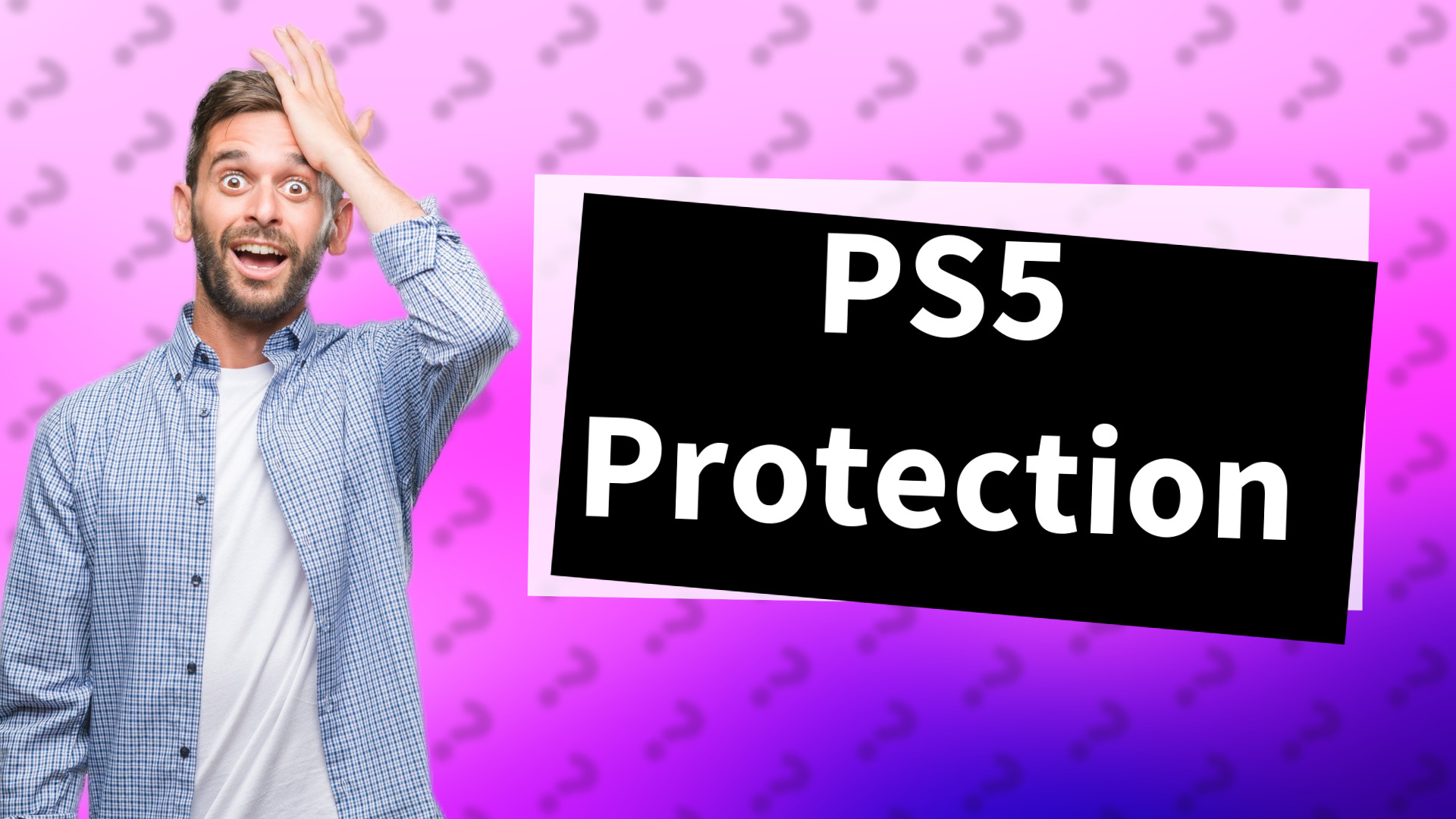 PS5 Protection