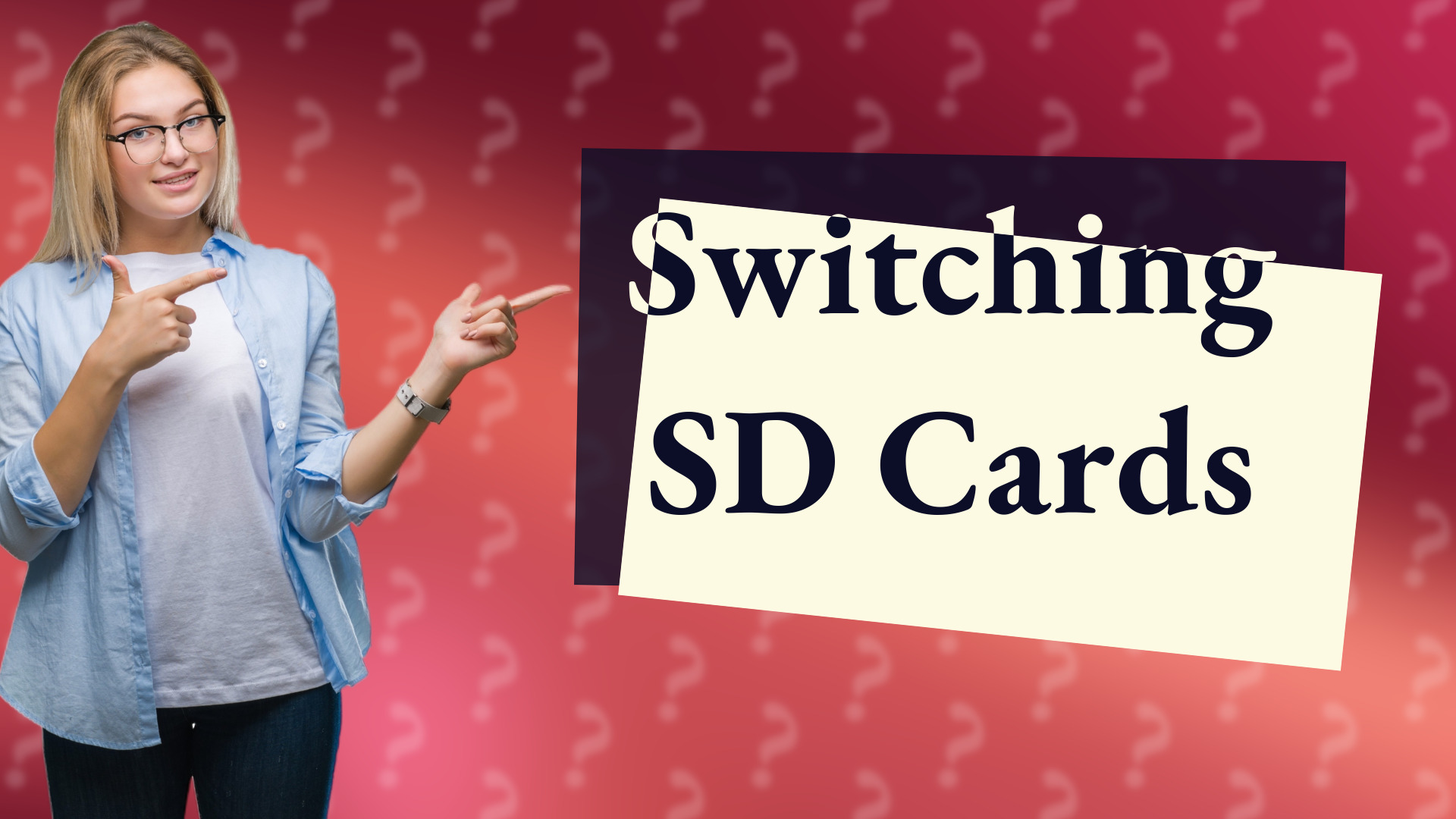 Switching SD Cards