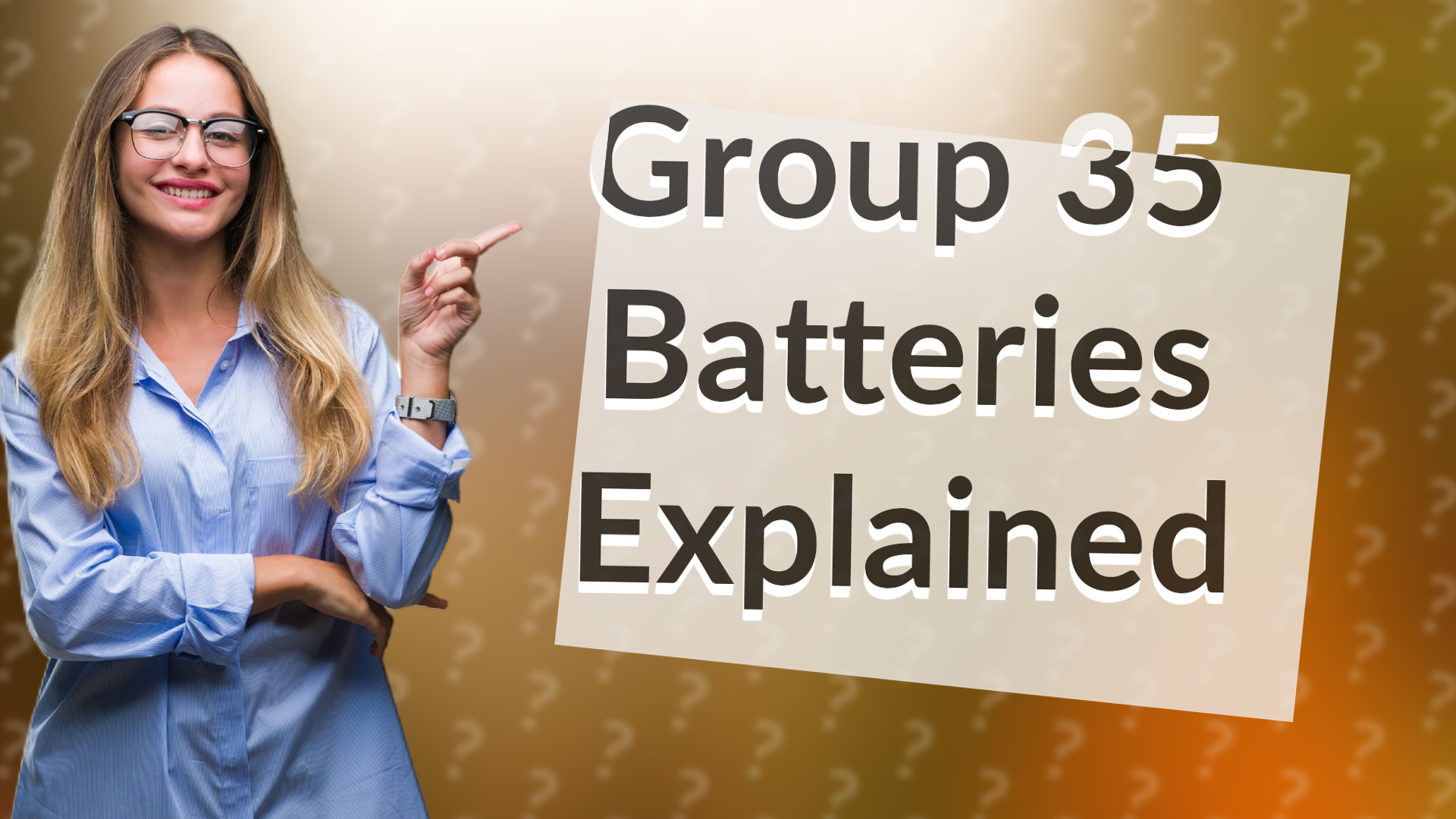 Group 35 Batteries Explained