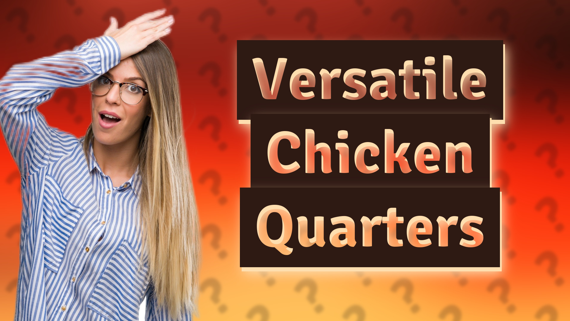 Versatile Chicken Quarters