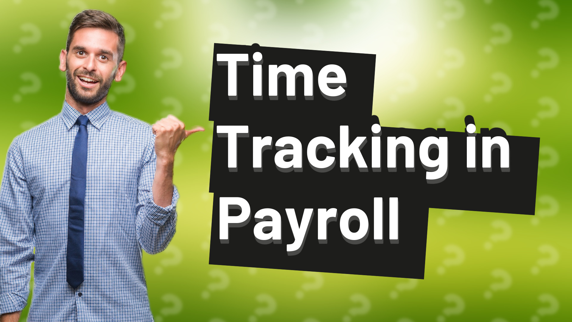 Time Tracking in Payroll
