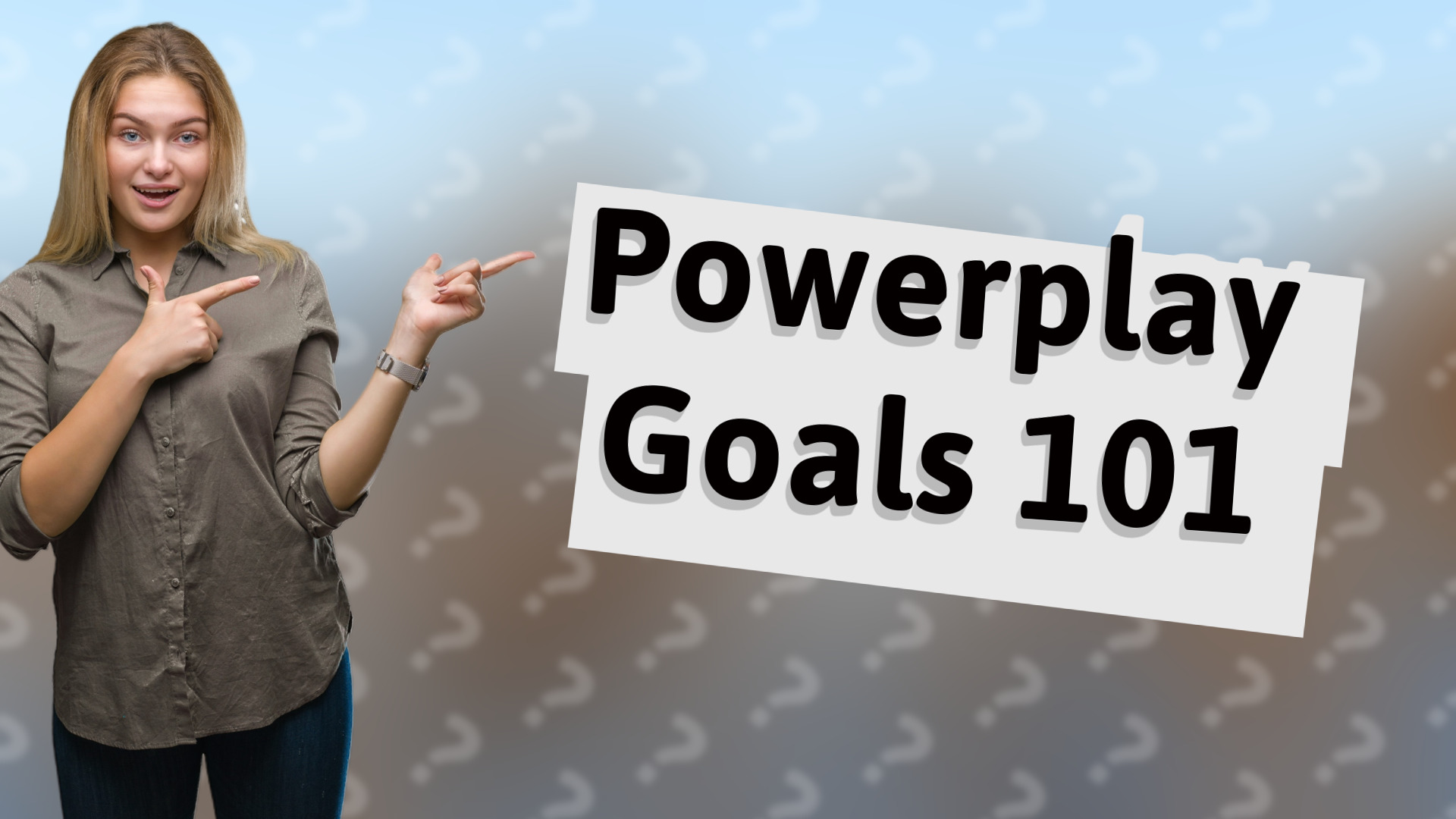 Powerplay Goals 101