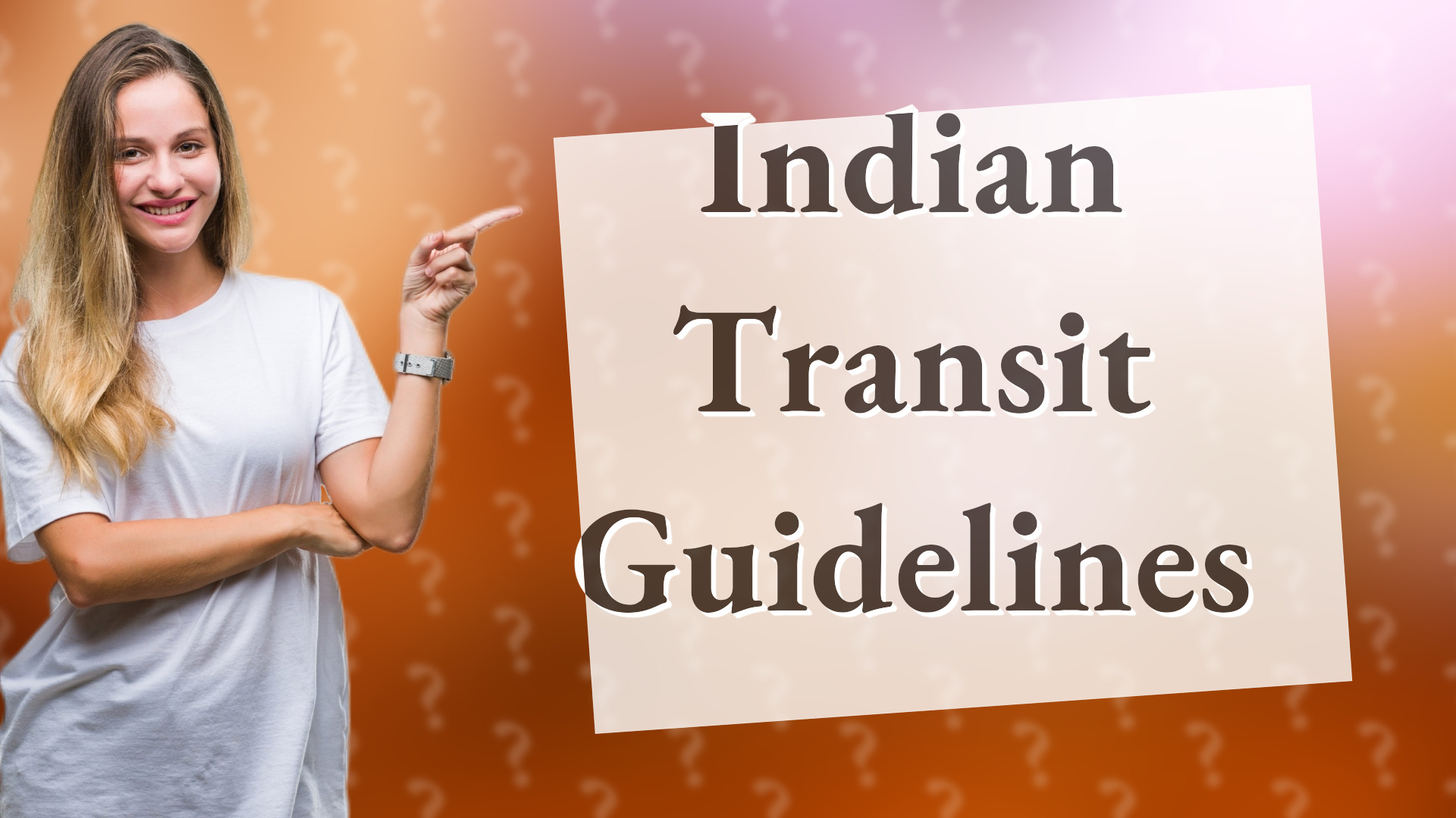 Indian Transit Guidelines