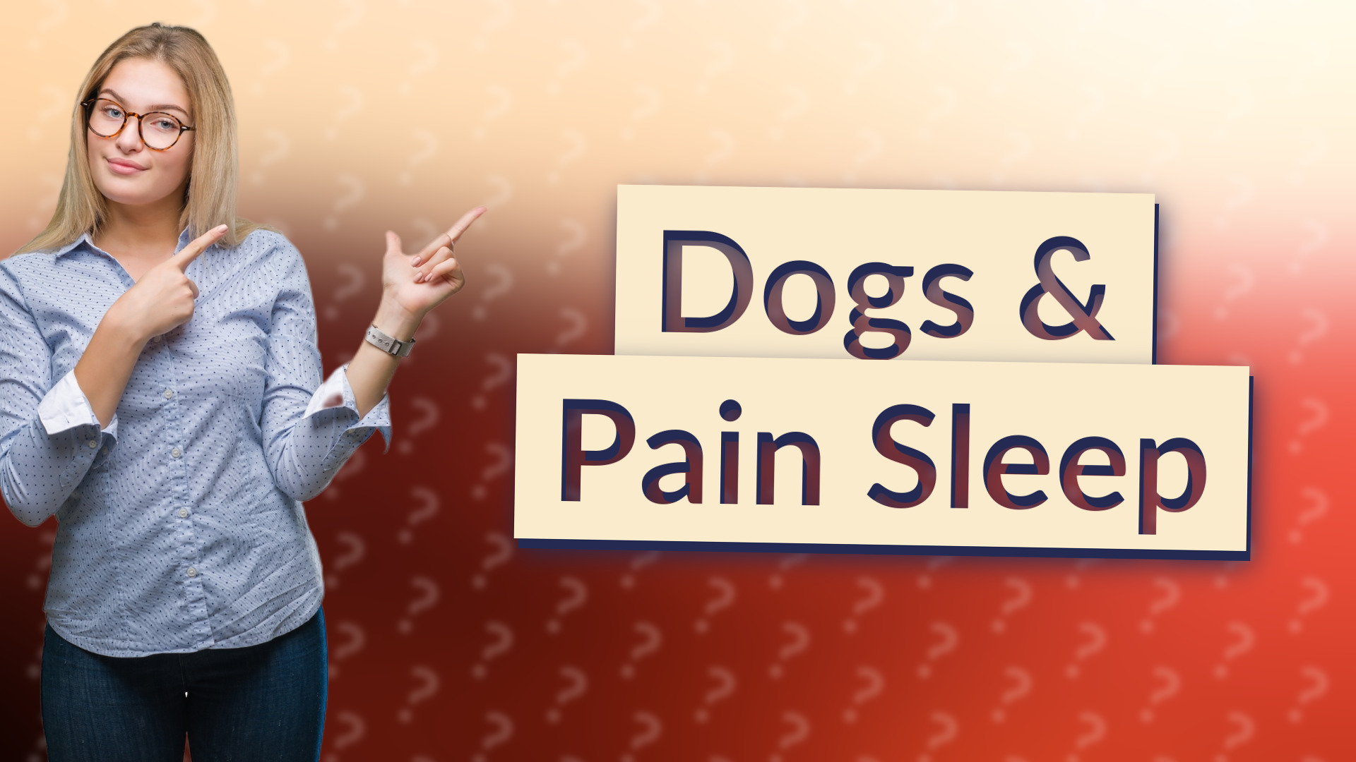 Dogs & Pain Sleep