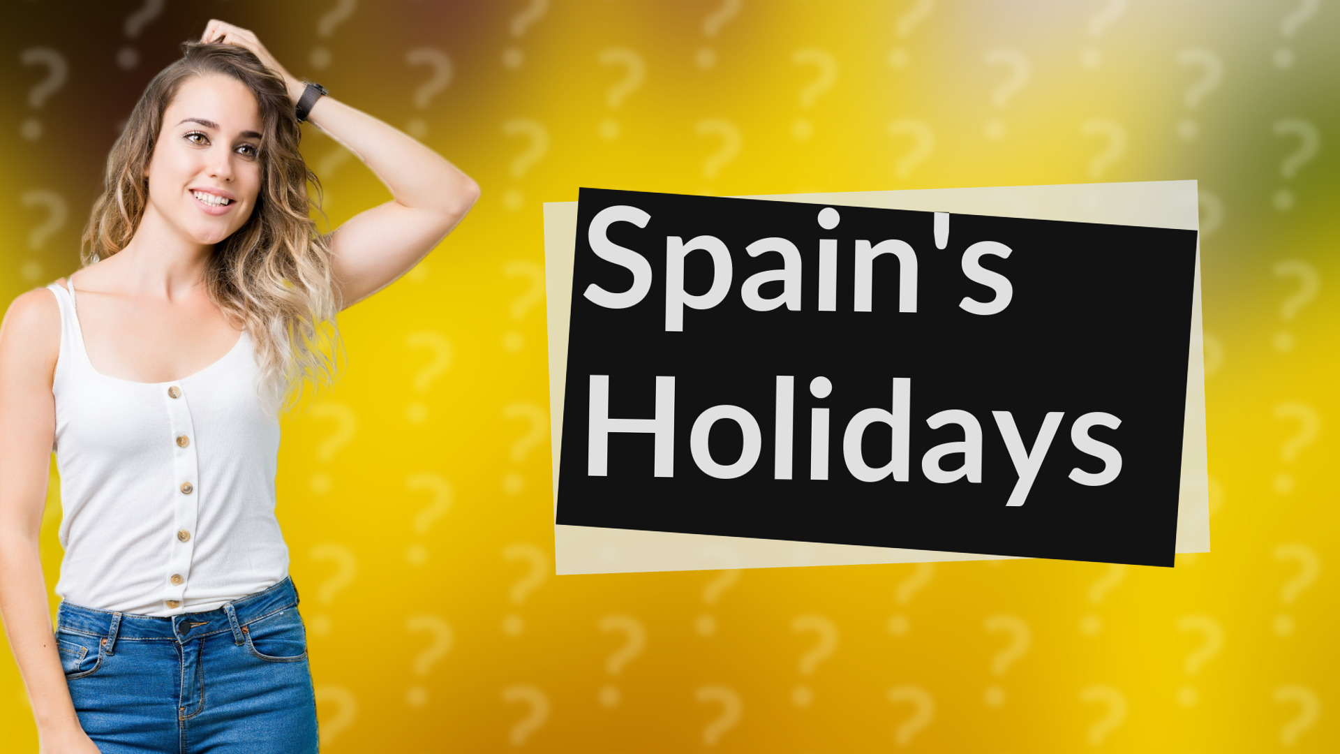 Spain's Holidays