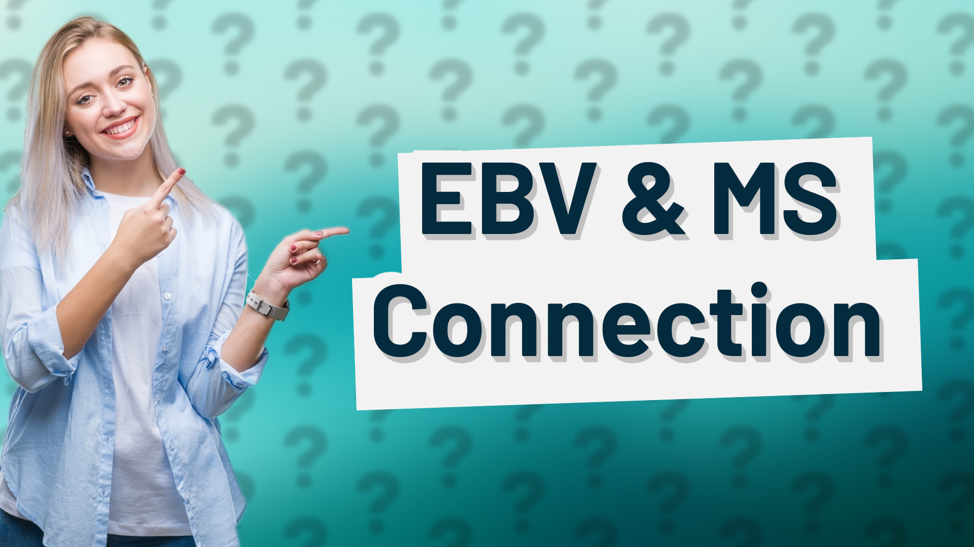 EBV & MS Connection