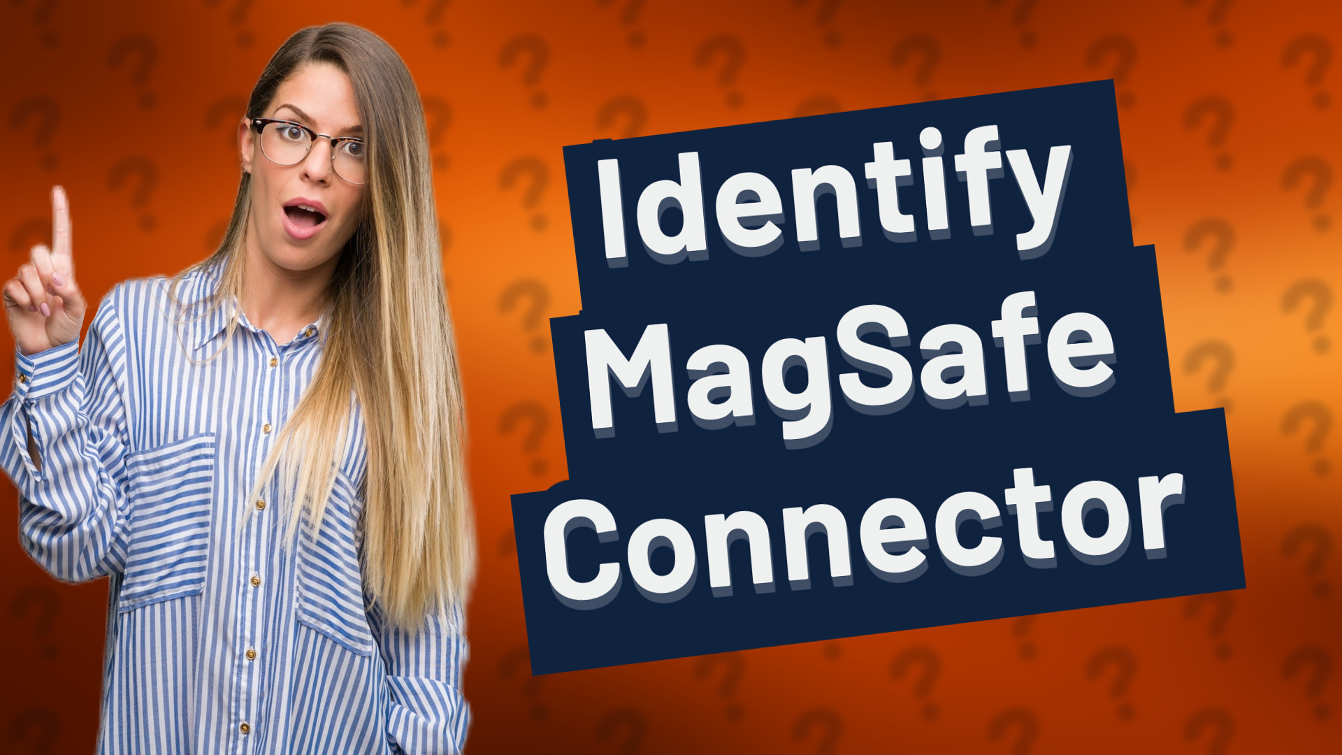 Identify MagSafe Connector