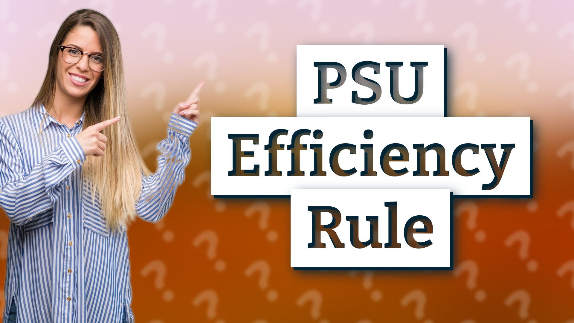 PSU Efficiency Rule