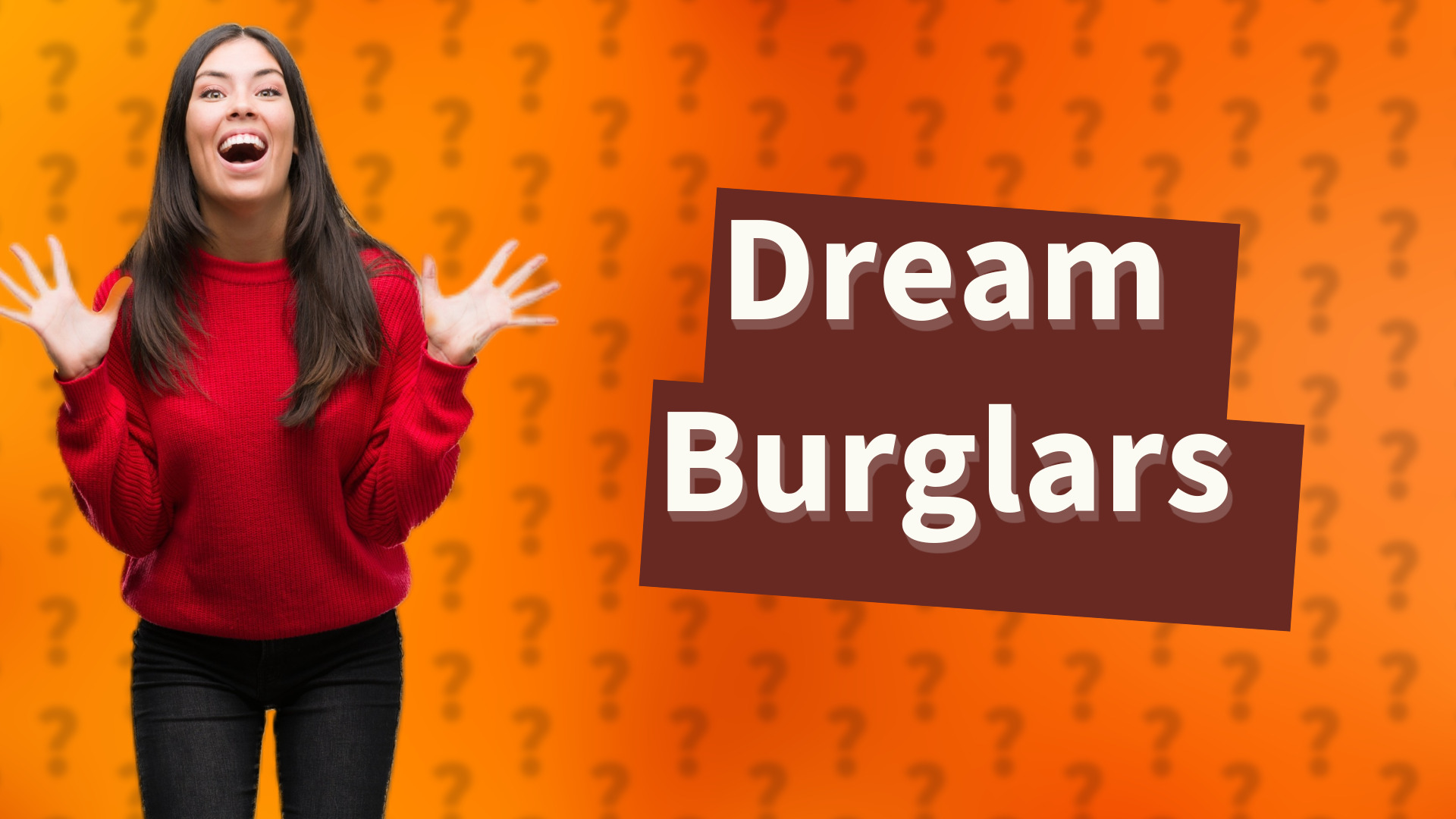 Dream Burglars