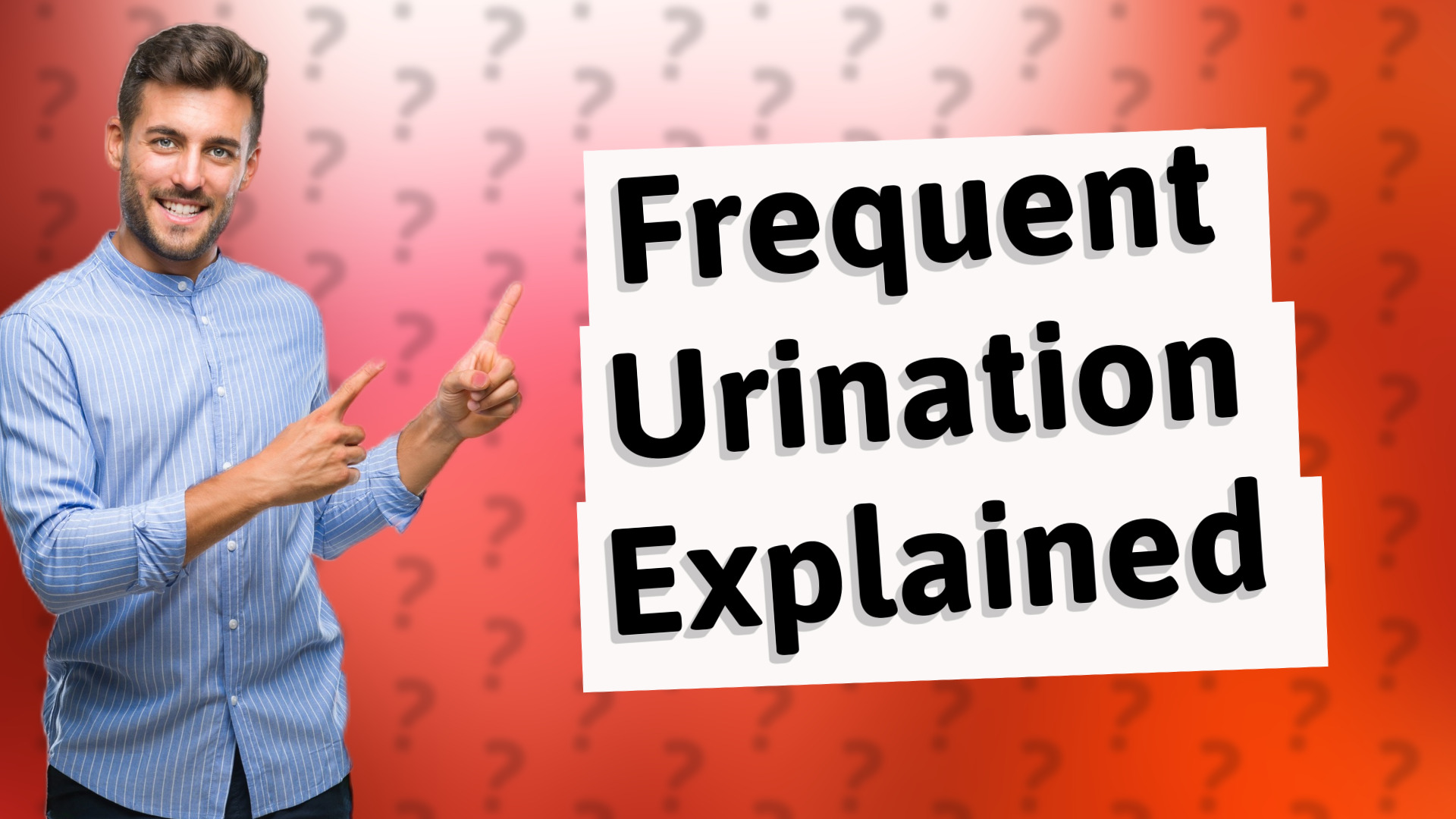 Frequent Urination Explained