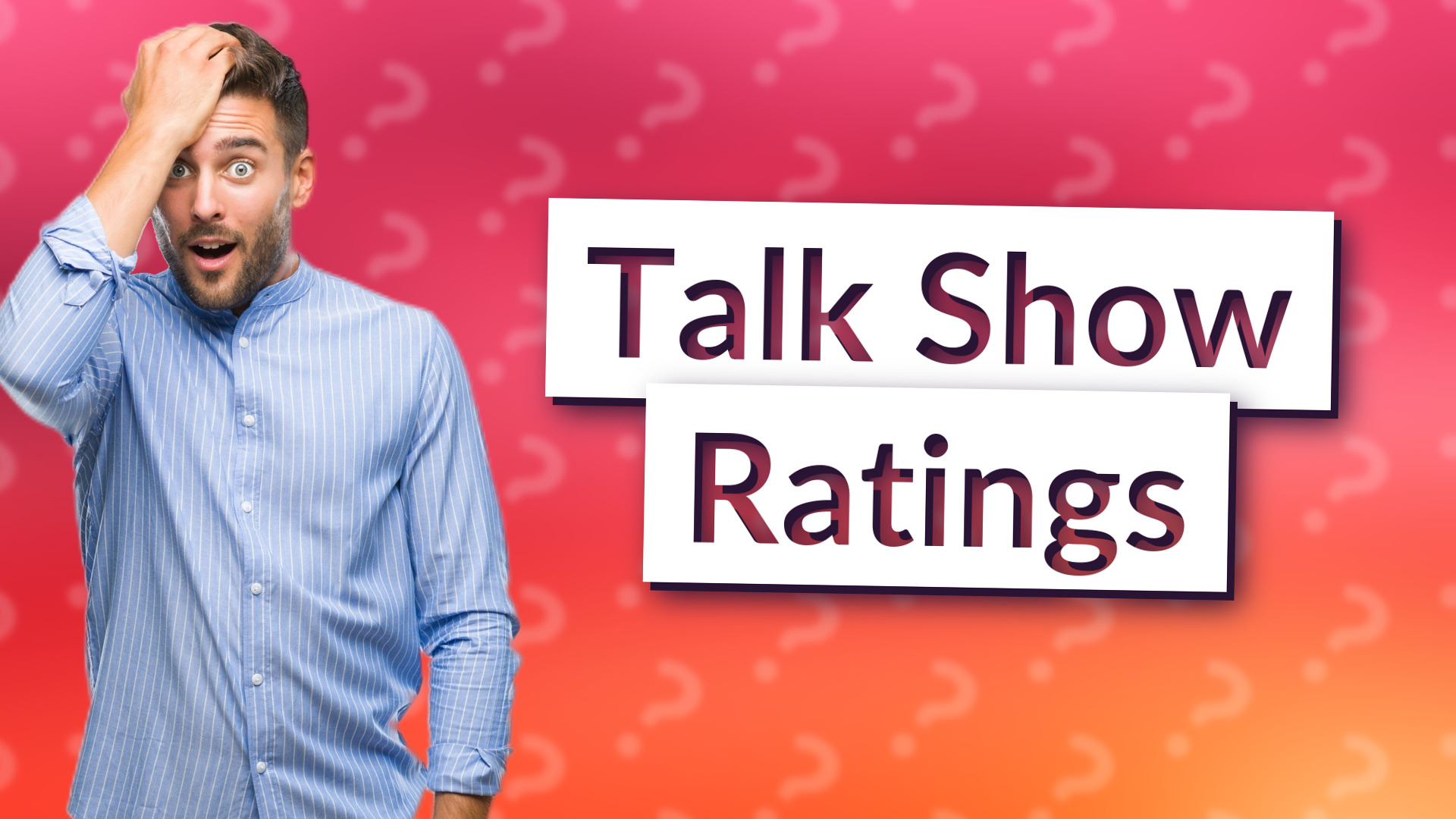 Talk Show Ratings