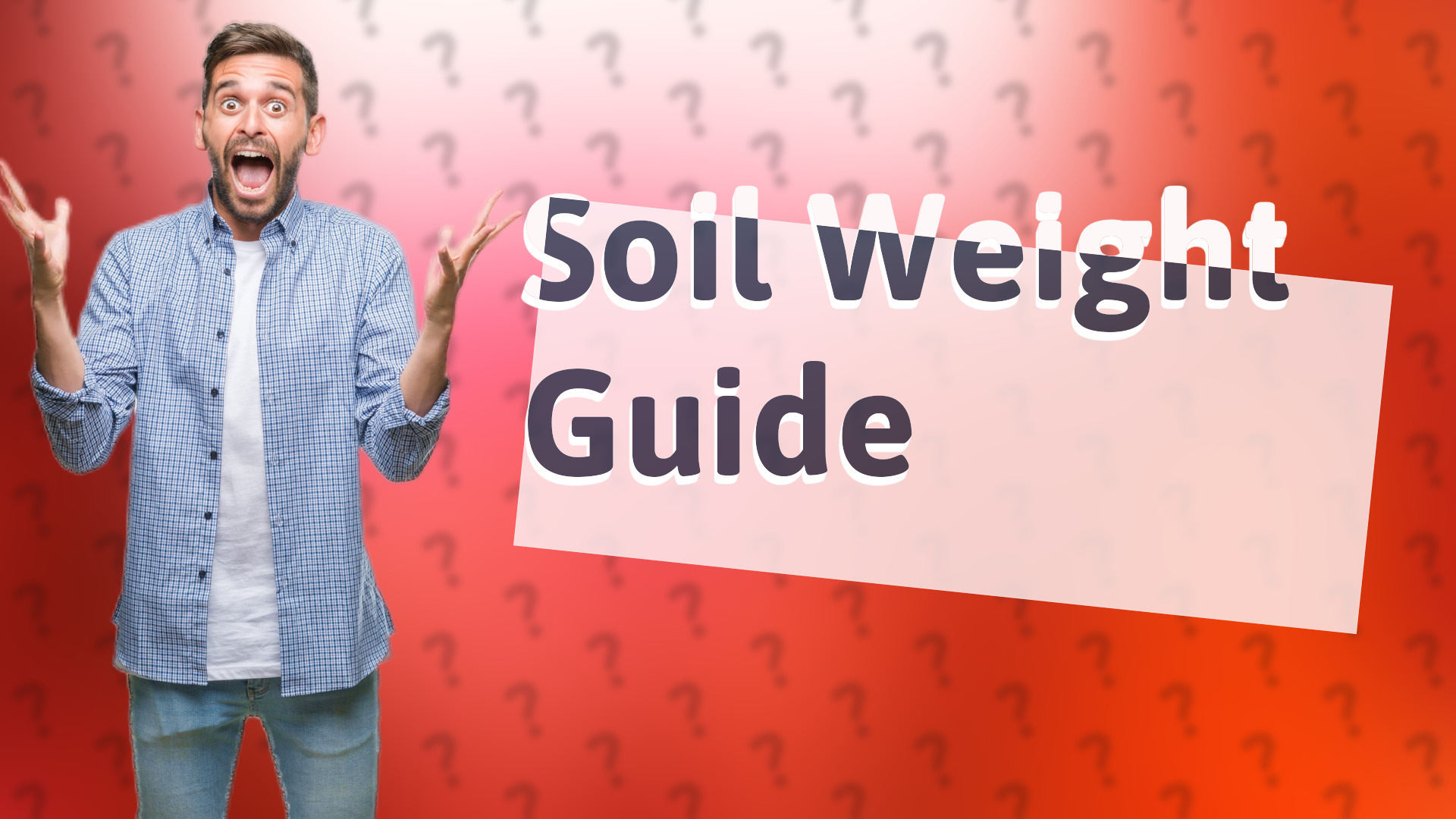 Soil Weight Guide