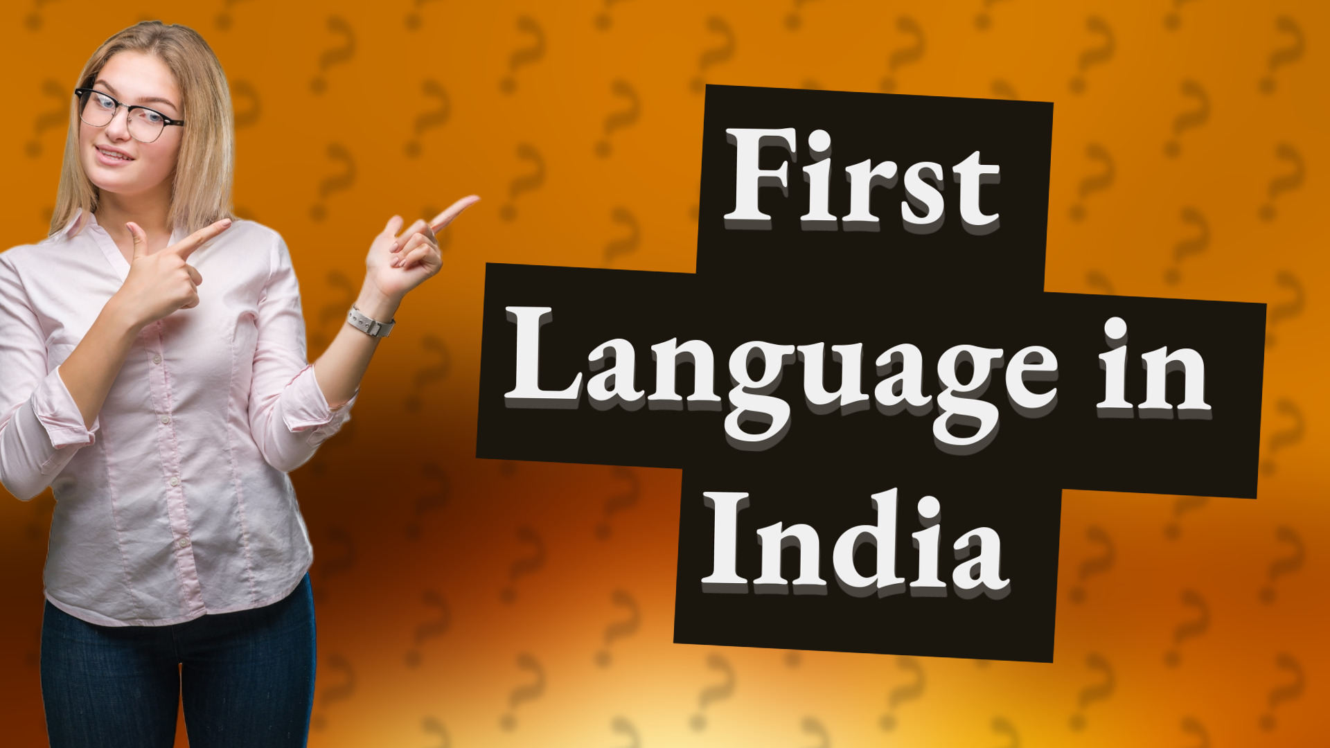 First Language in India