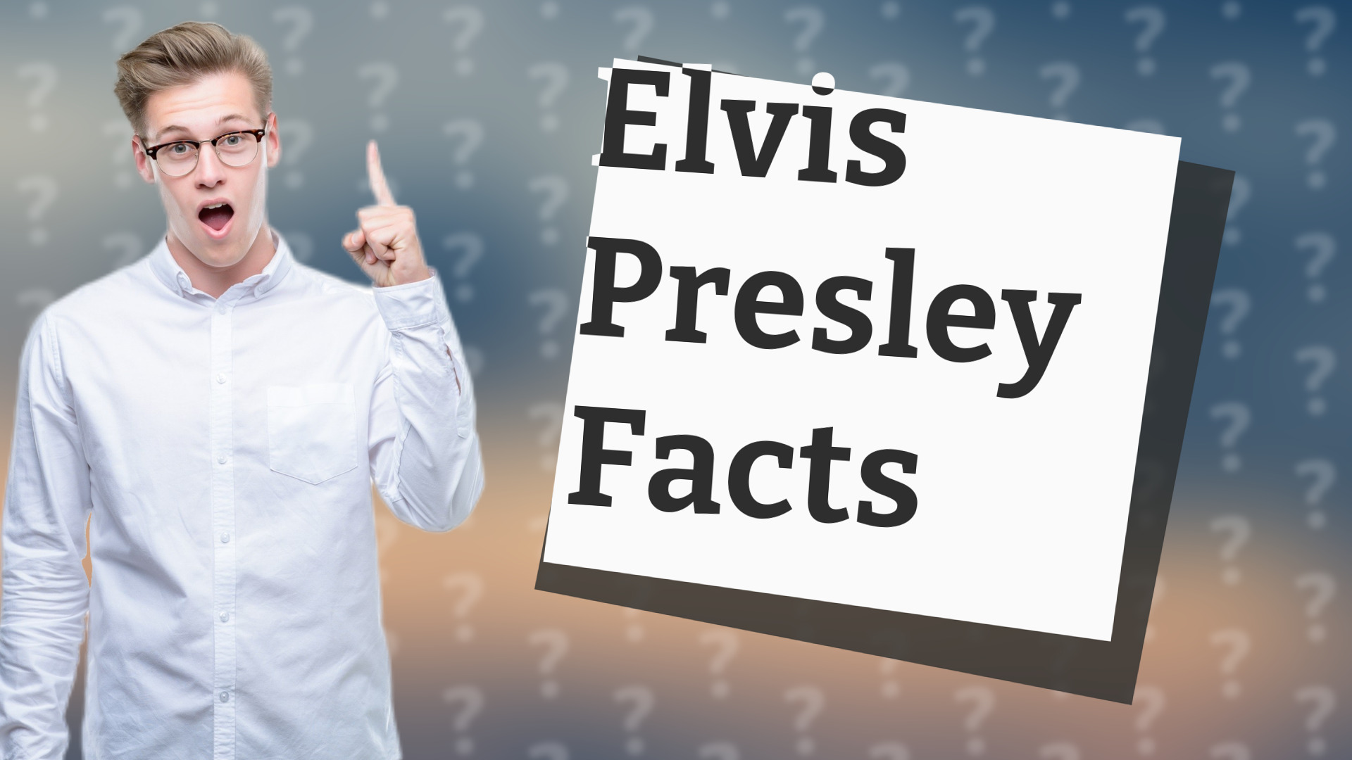 Elvis Presley Facts