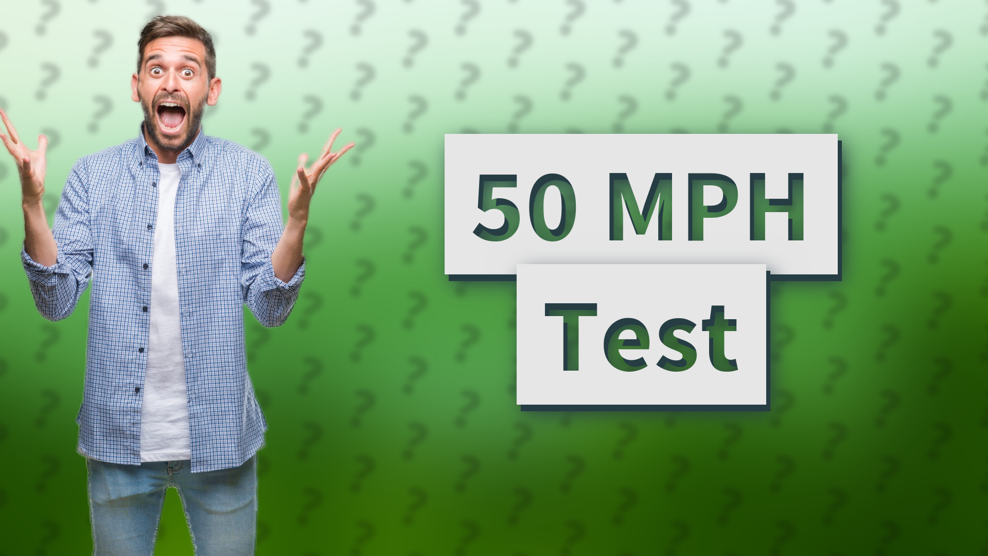 50 MPH Test