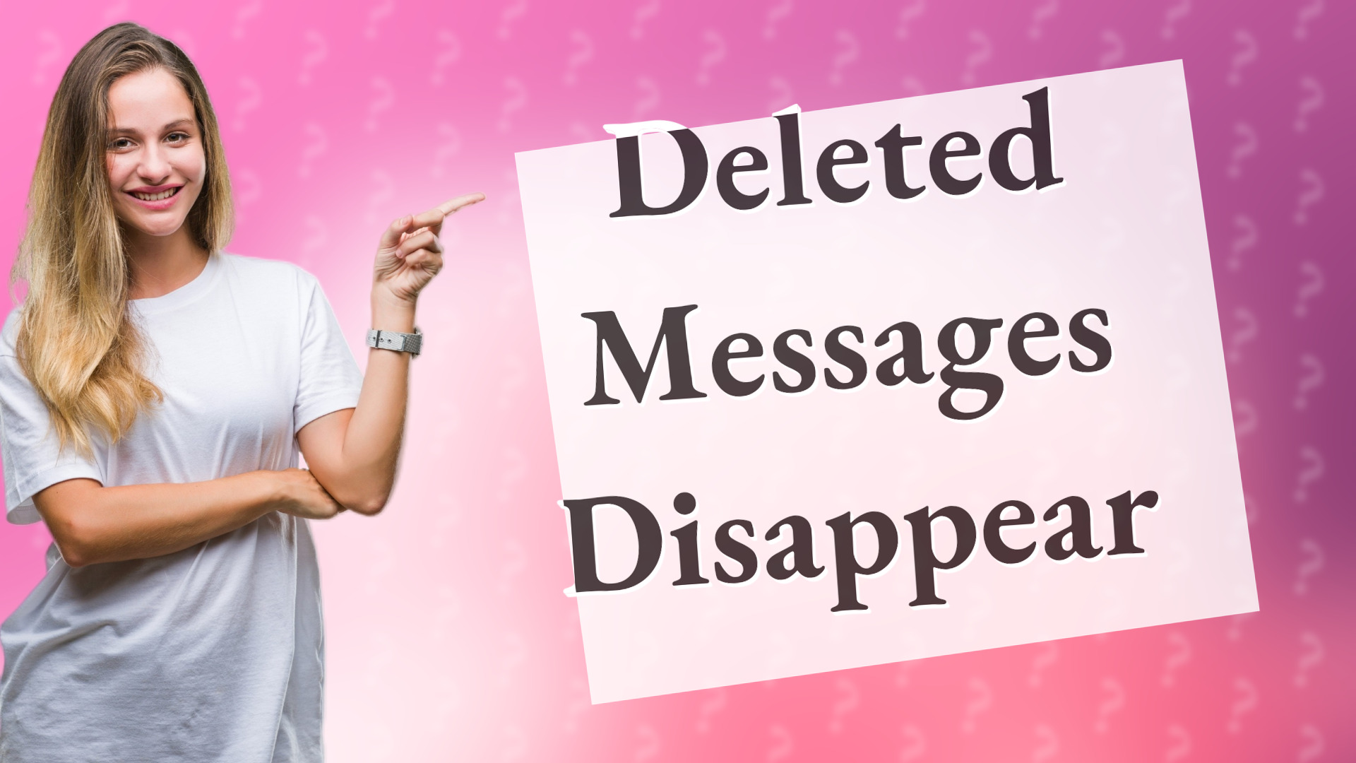 Deleted Messages Disappear