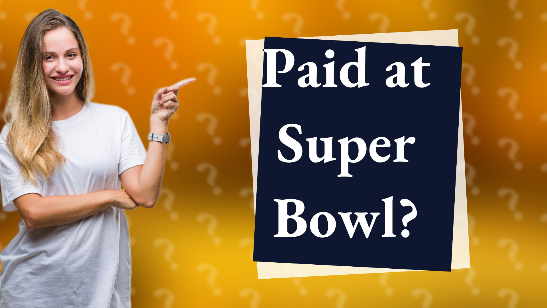 Paid at Super Bowl?