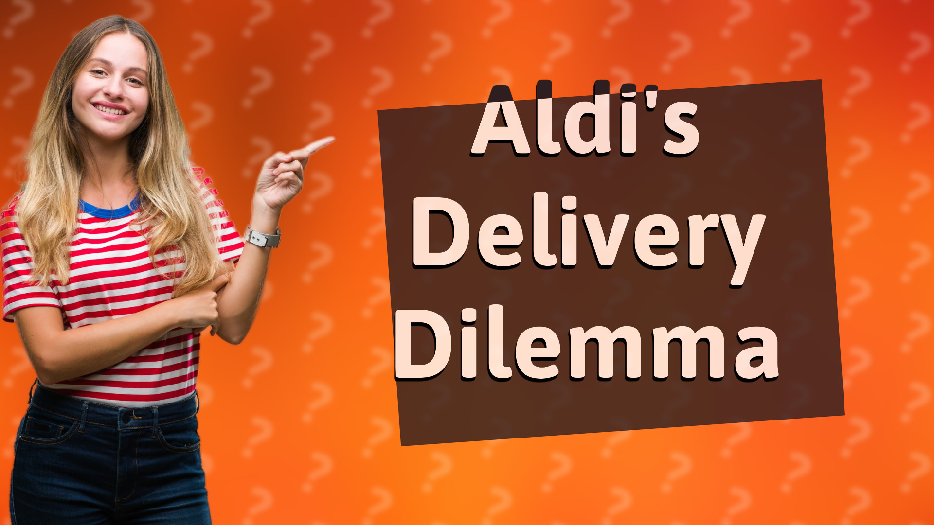 Aldi's Delivery Dilemma