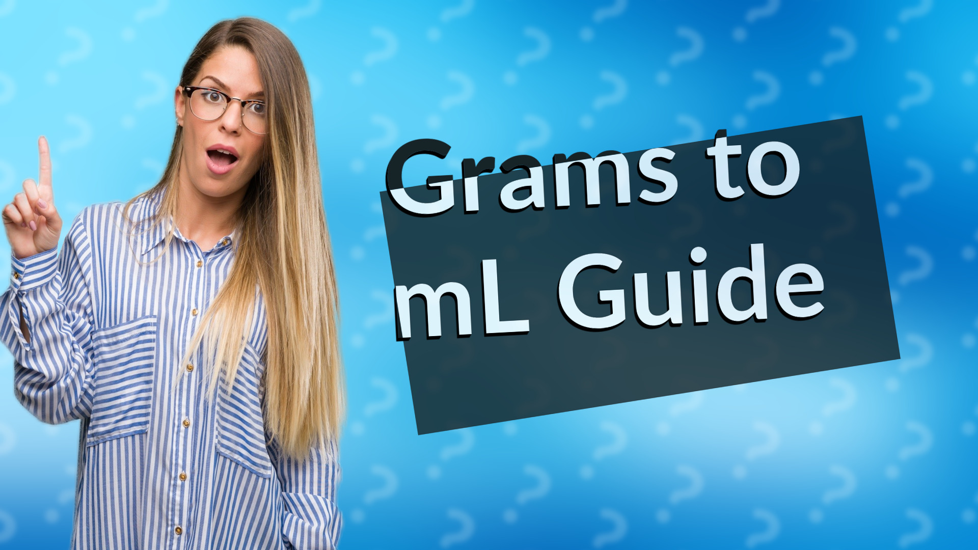 Grams to mL Guide