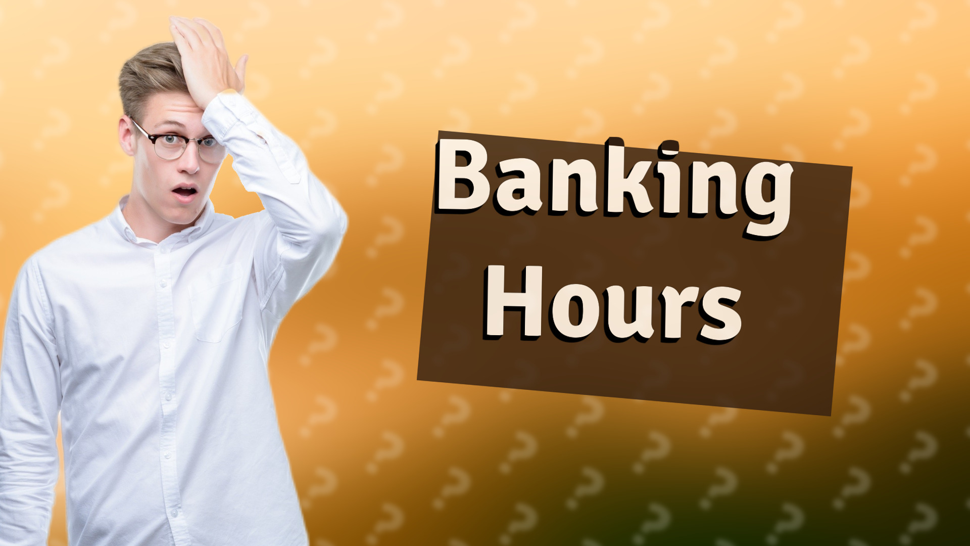 Banking Hours