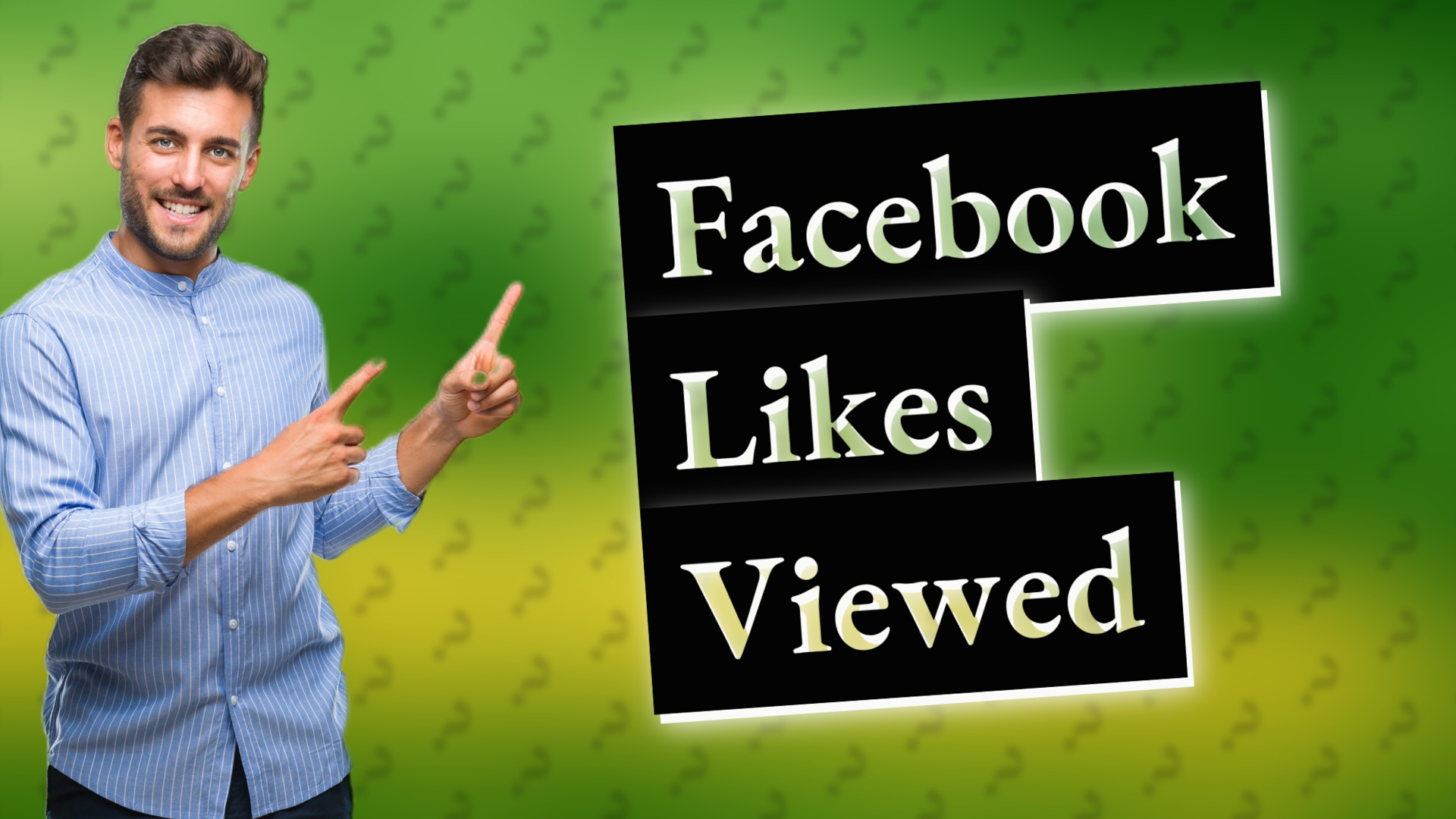 Facebook Likes Viewed