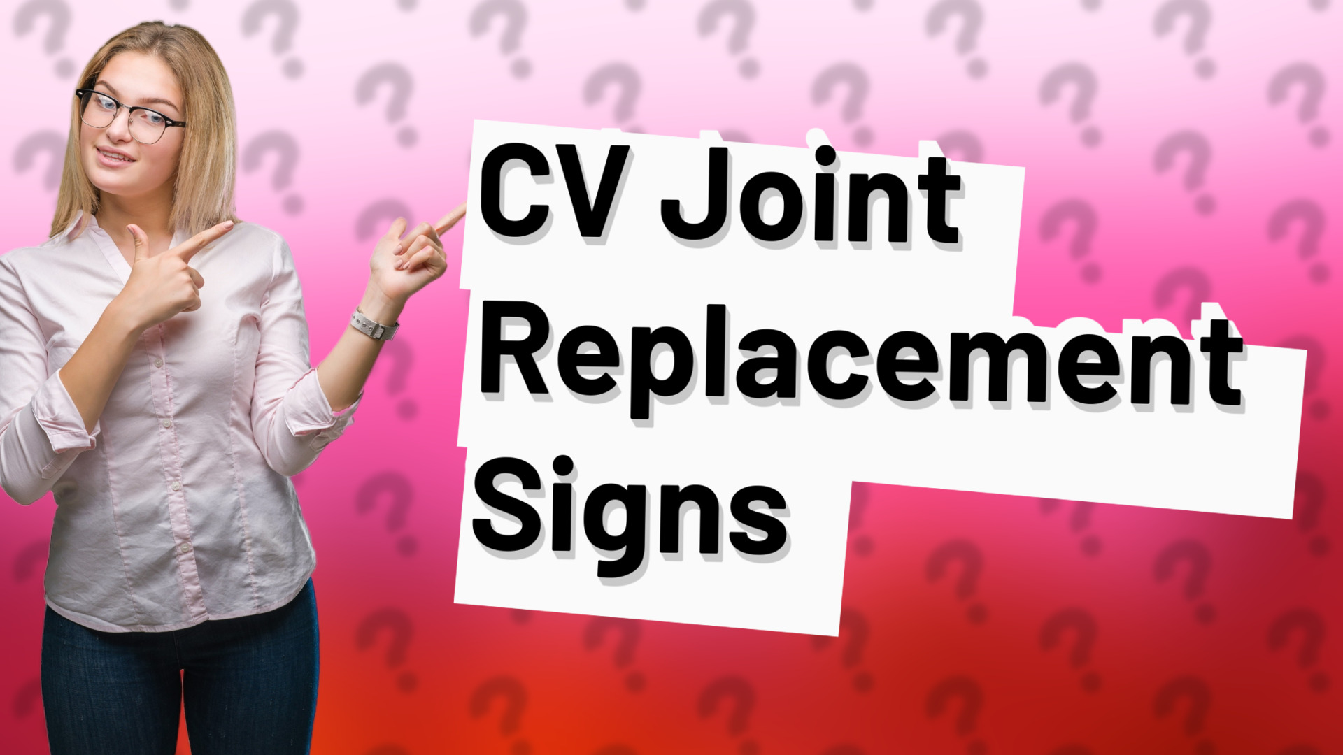 CV Joint Replacement Signs