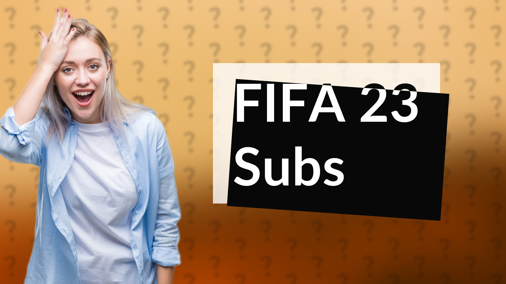 FIFA 23 Subs