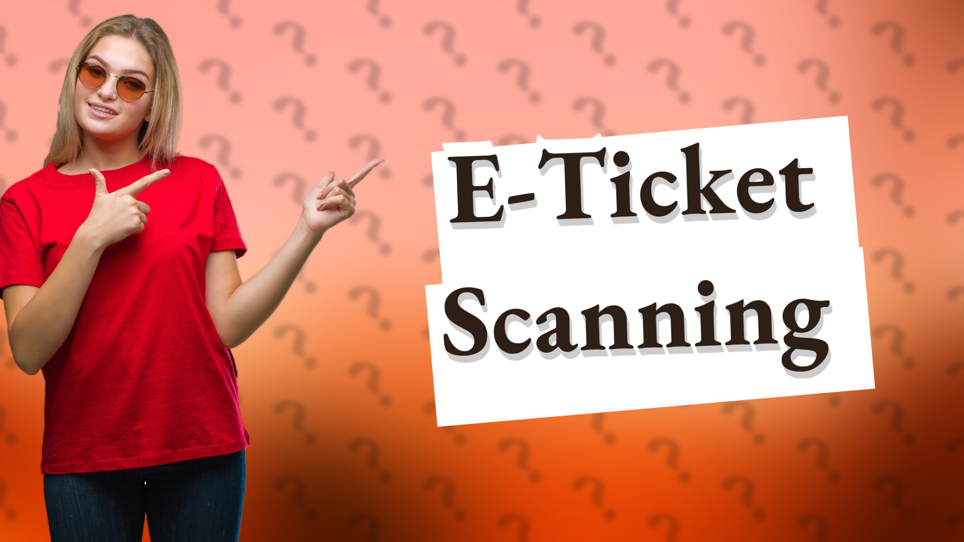 E-Ticket Scanning