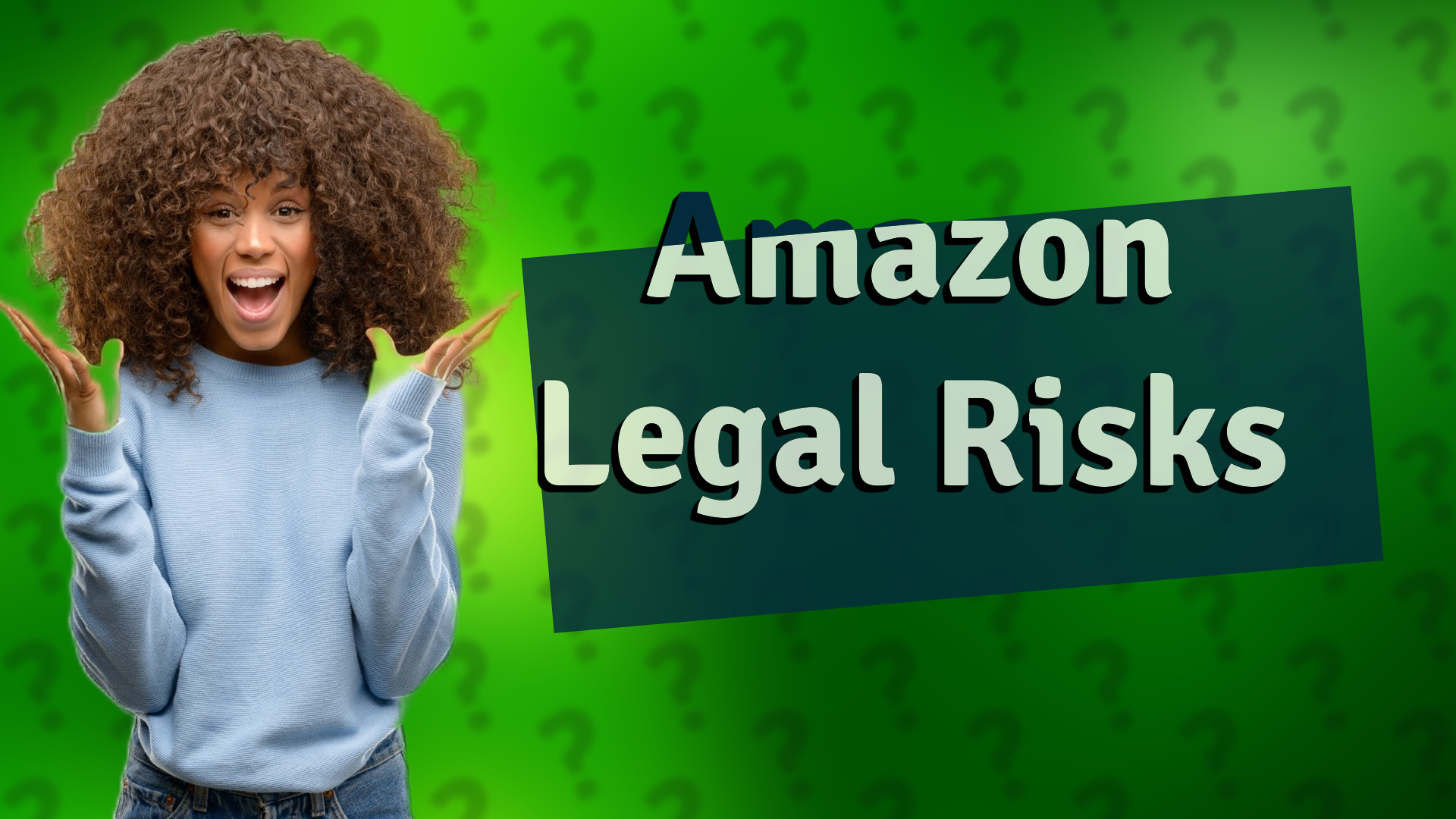 Amazon Legal Risks
