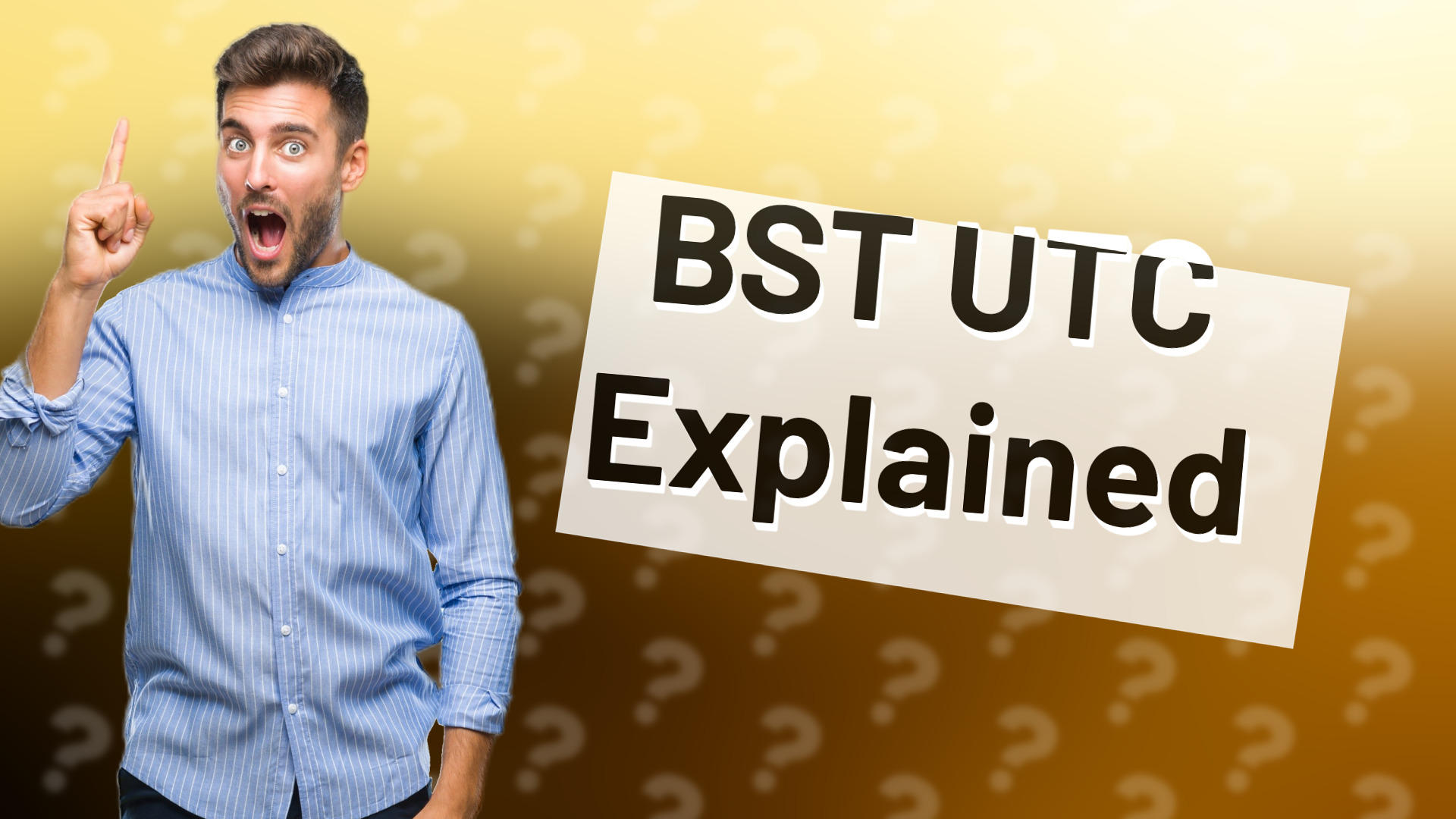 BST UTC Explained