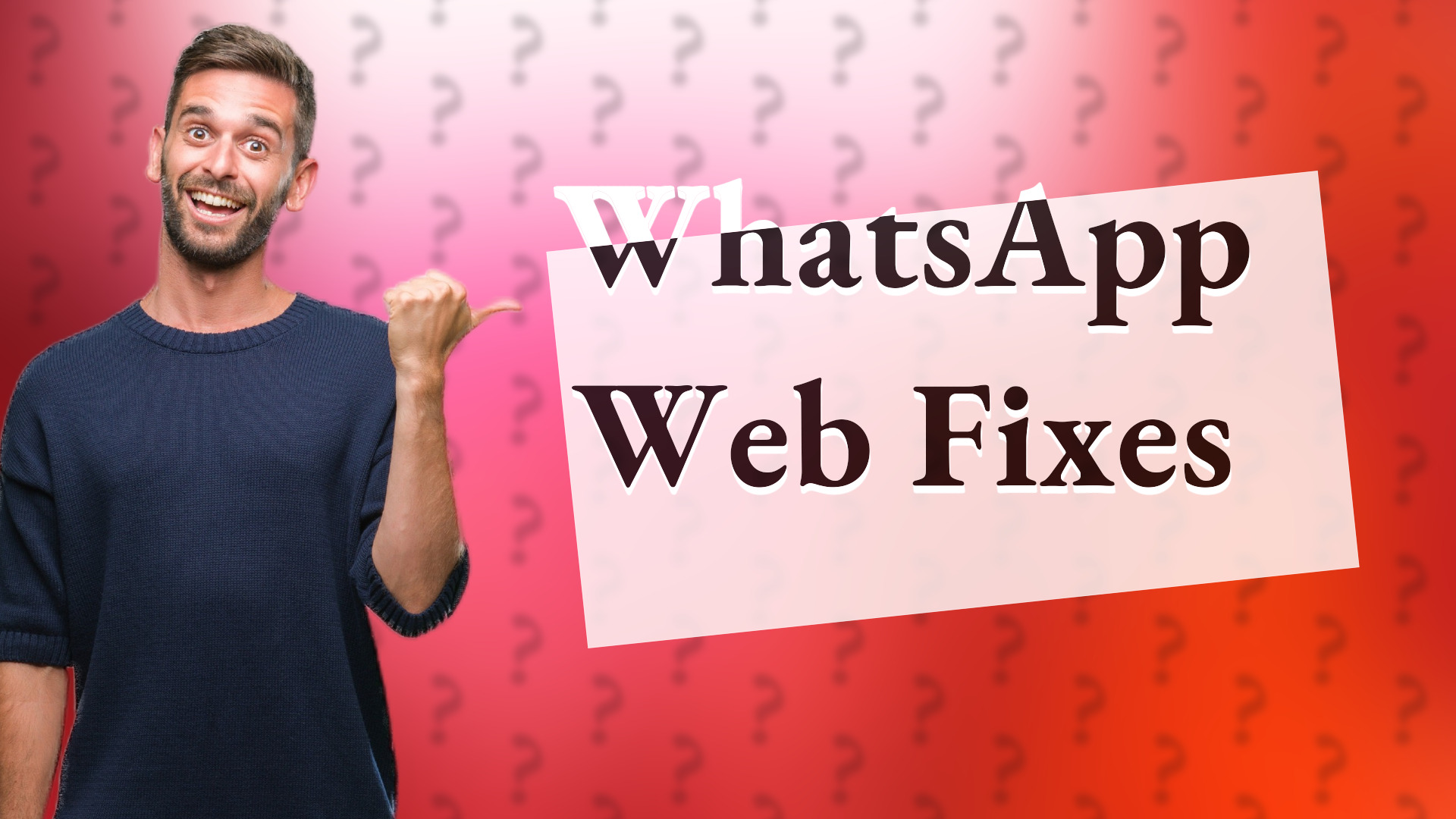 WhatsApp Web Fixes