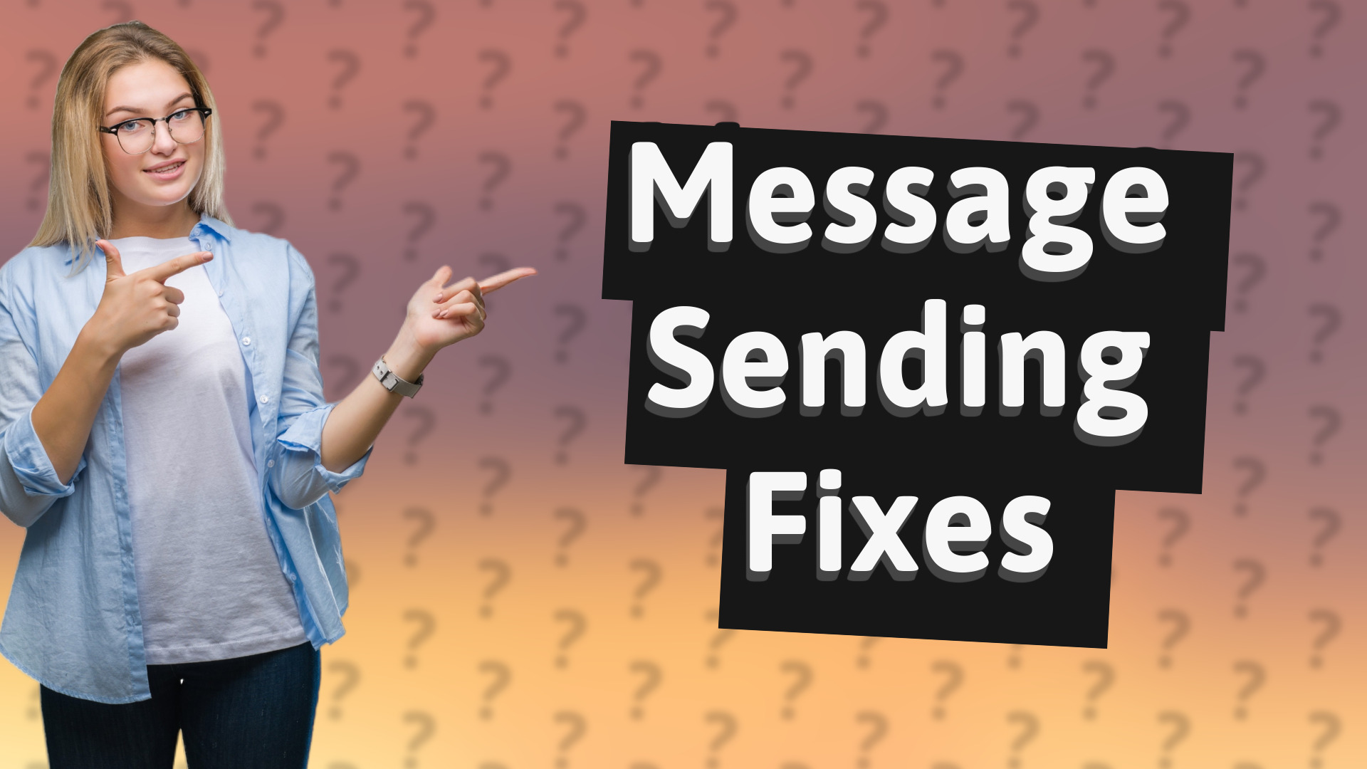 Message Sending Fixes