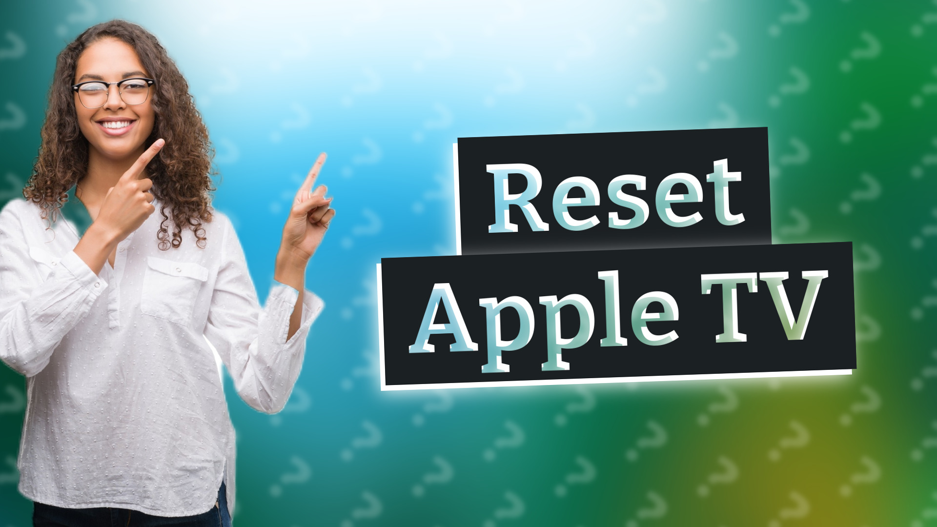 Reset Apple TV