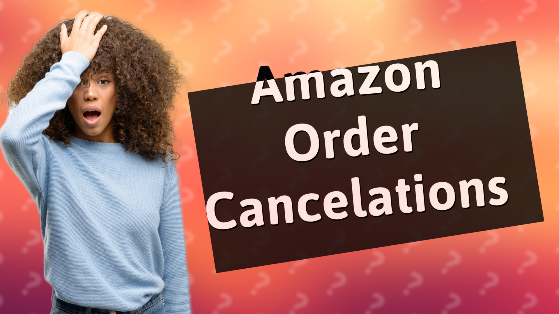 Amazon Order Cancelations