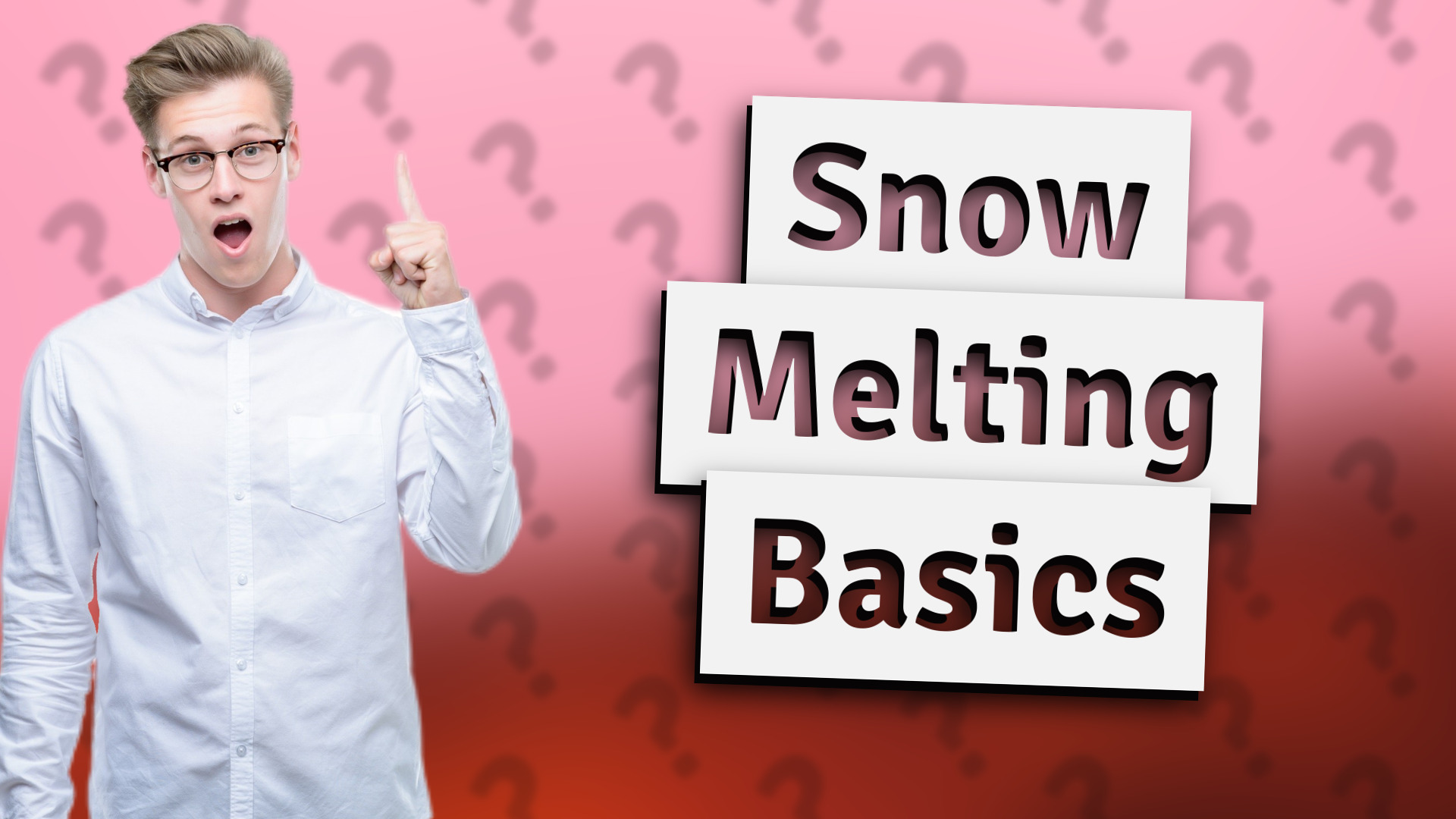 Snow Melting Basics