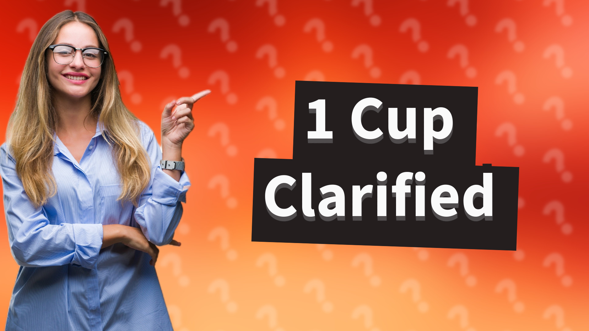 1 Cup Clarified