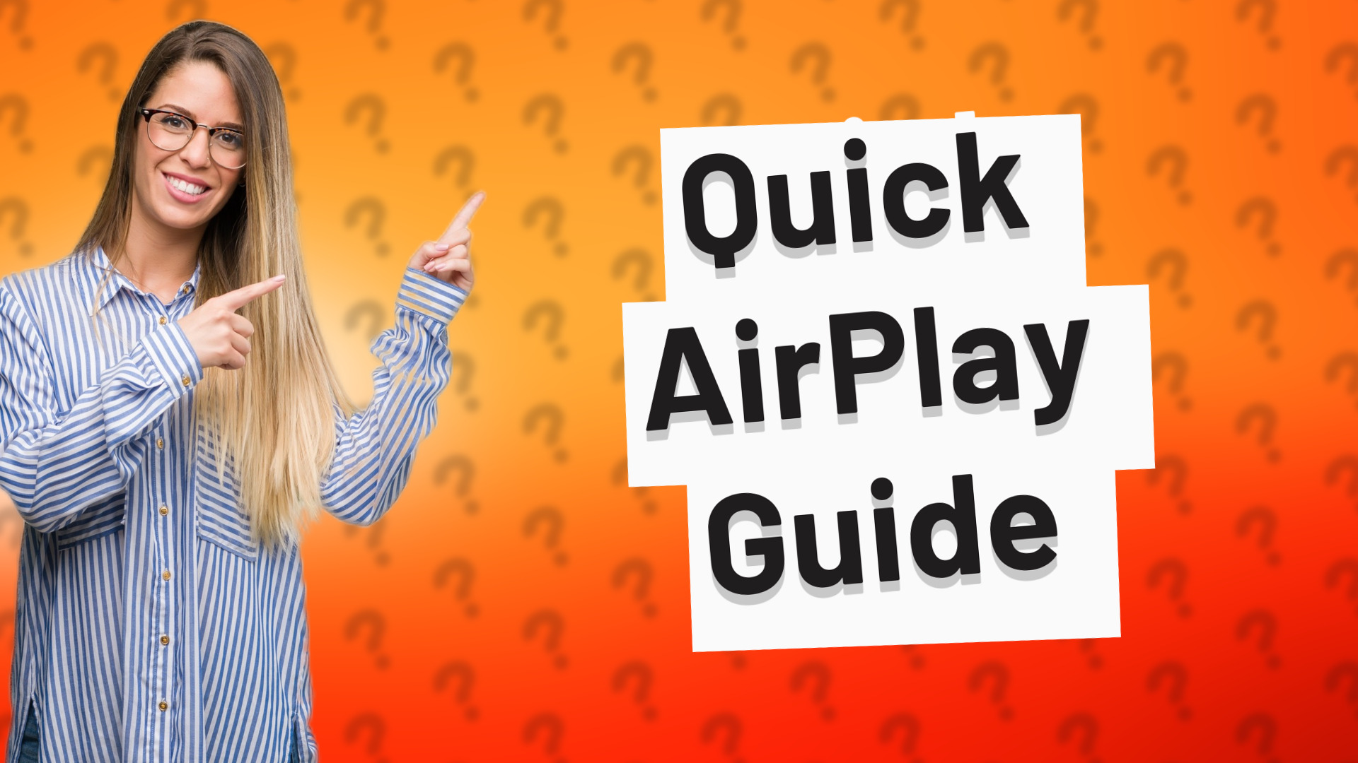 Quick AirPlay Guide