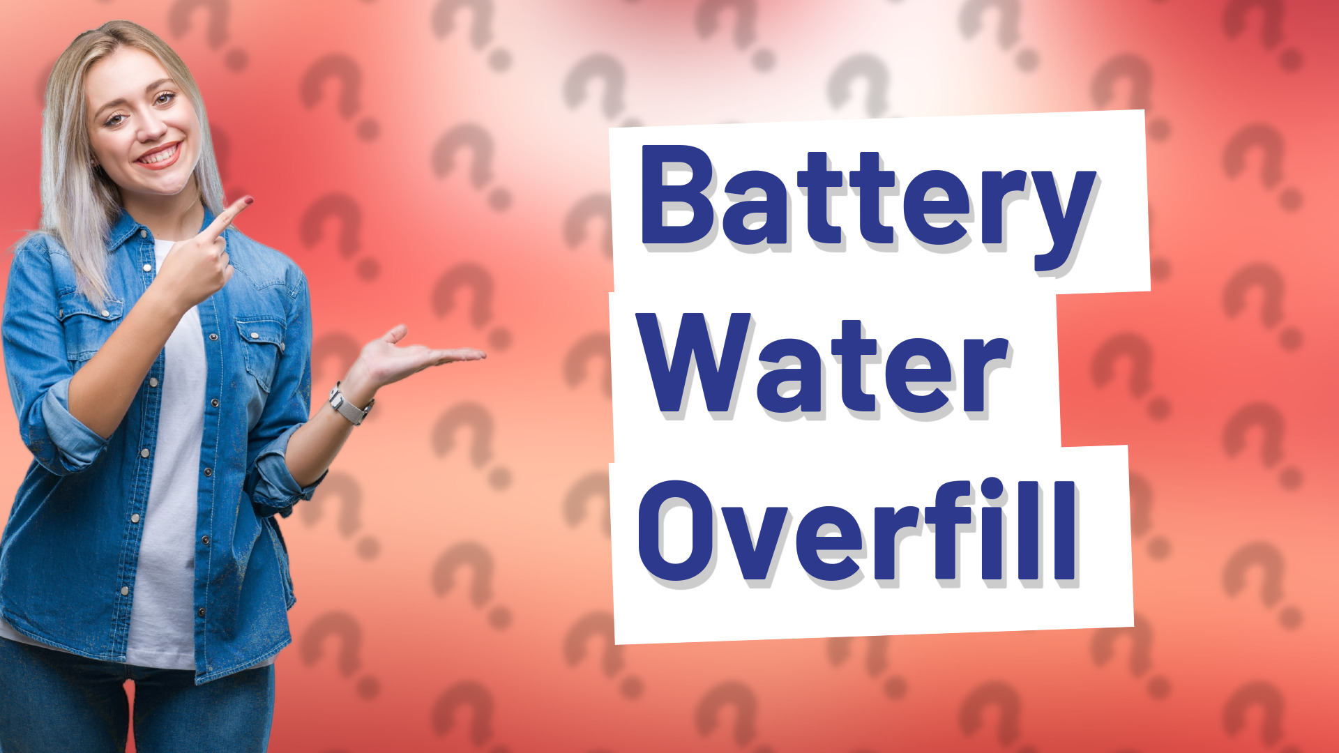 Battery Water Overfill