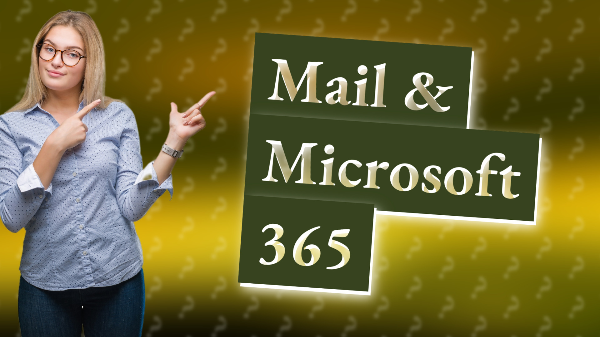 Mail & Microsoft 365