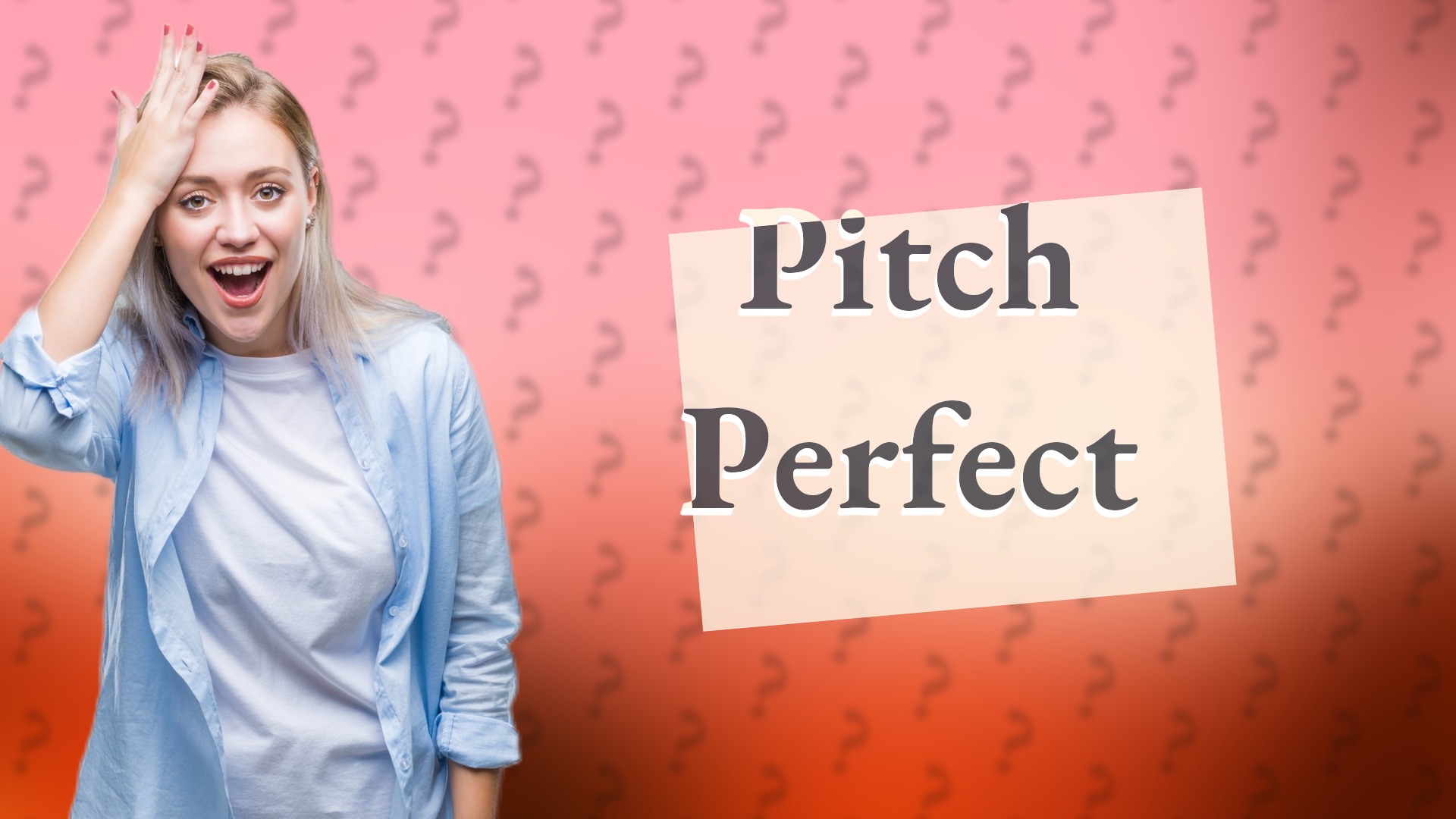 Pitch Perfect