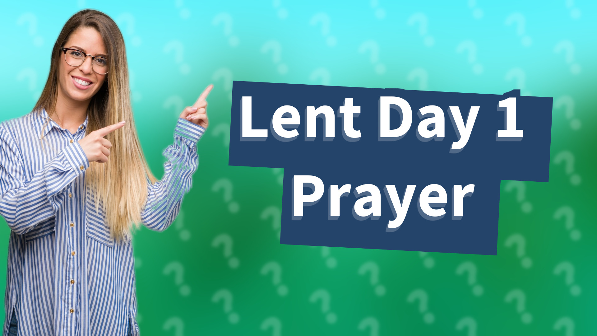 Lent Day 1 Prayer