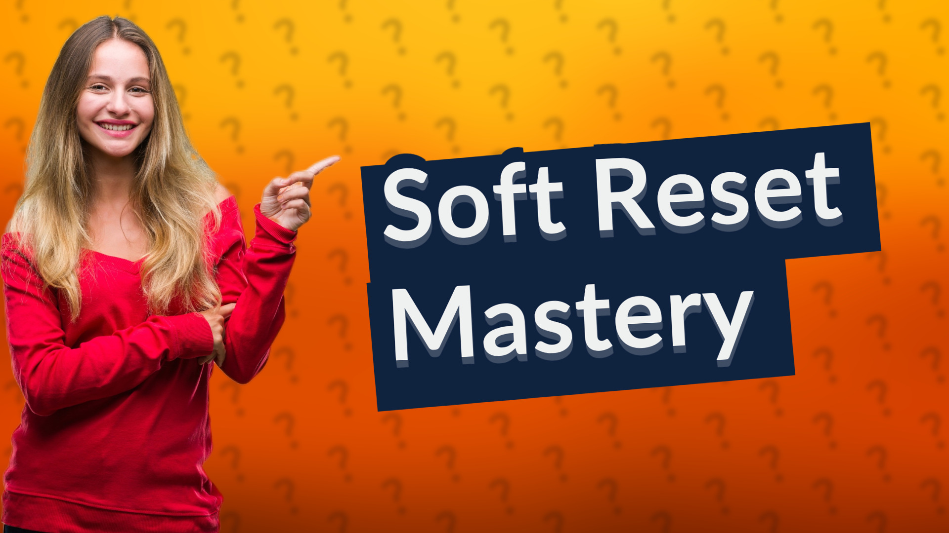 Soft Reset Mastery