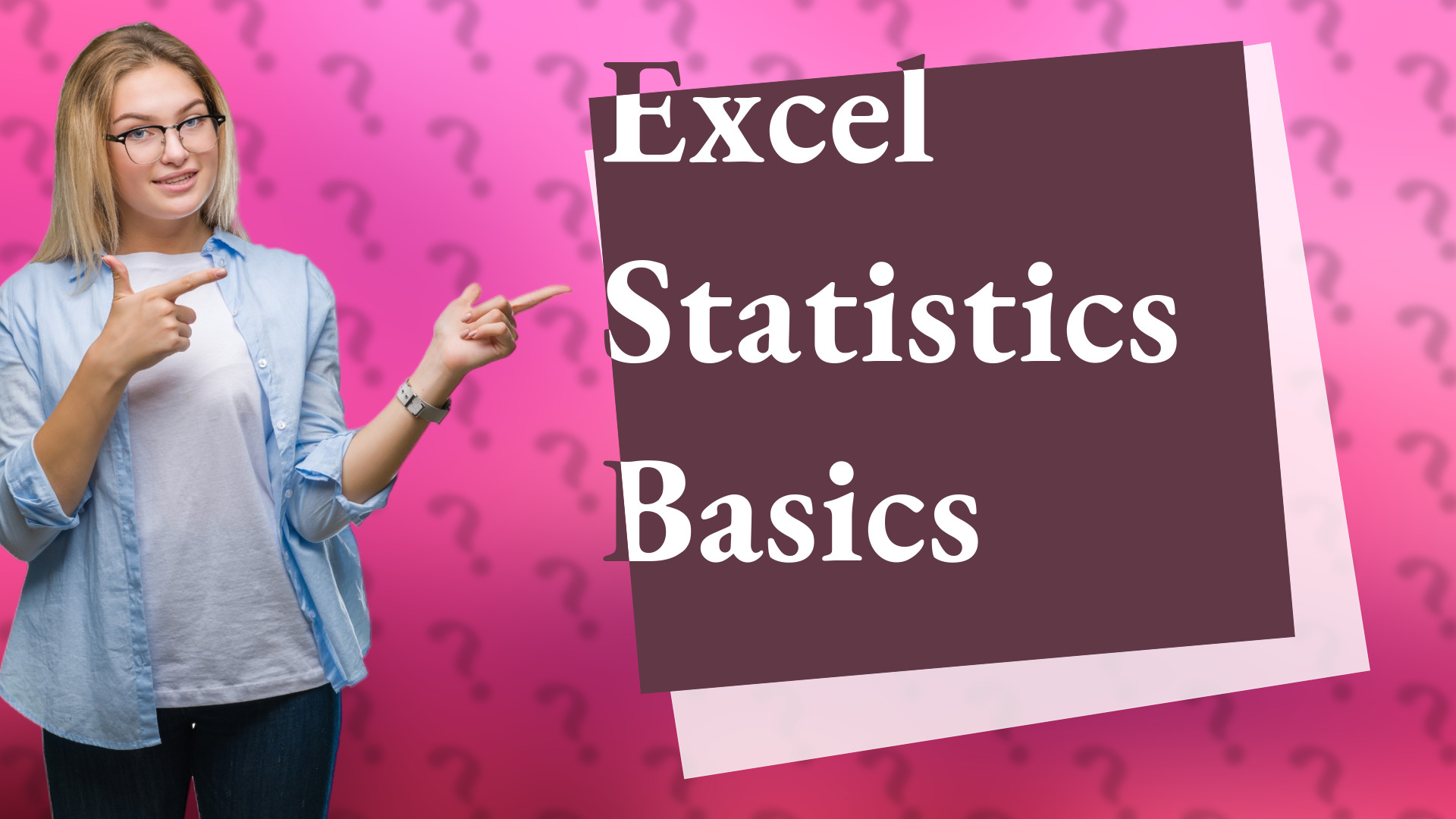 Excel Statistics Basics